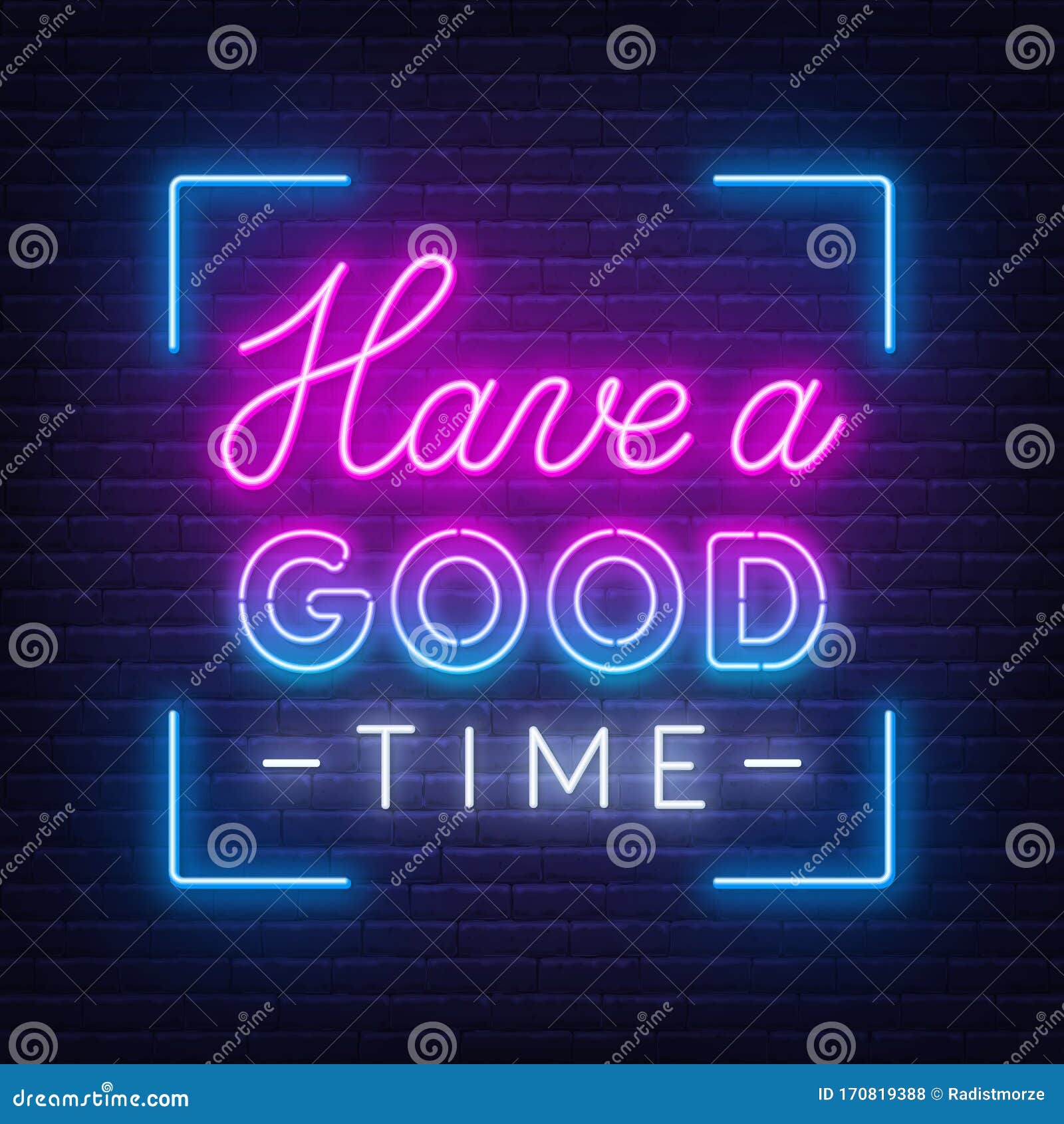 Neon Sign Have a Good Time . Stock Vector - Illustration of vector