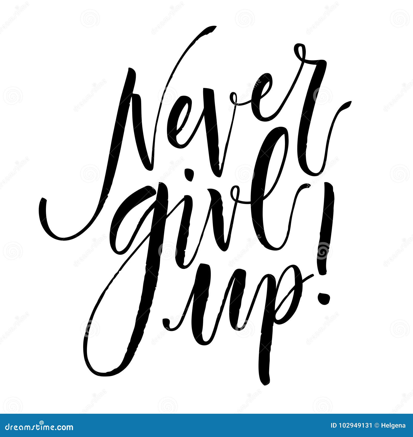 Never Give Up. Hand Drawn Inspirational Quote Stock Vector ...