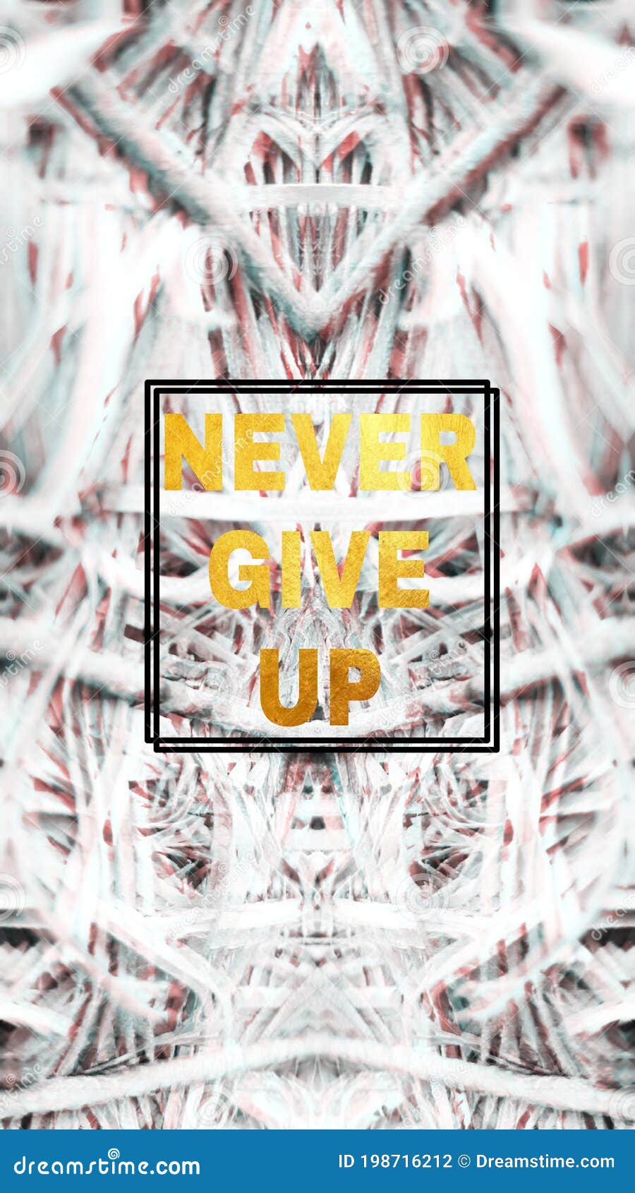 Never Give Up Wallpaper stock photo. Image of wallpaper - 198716212