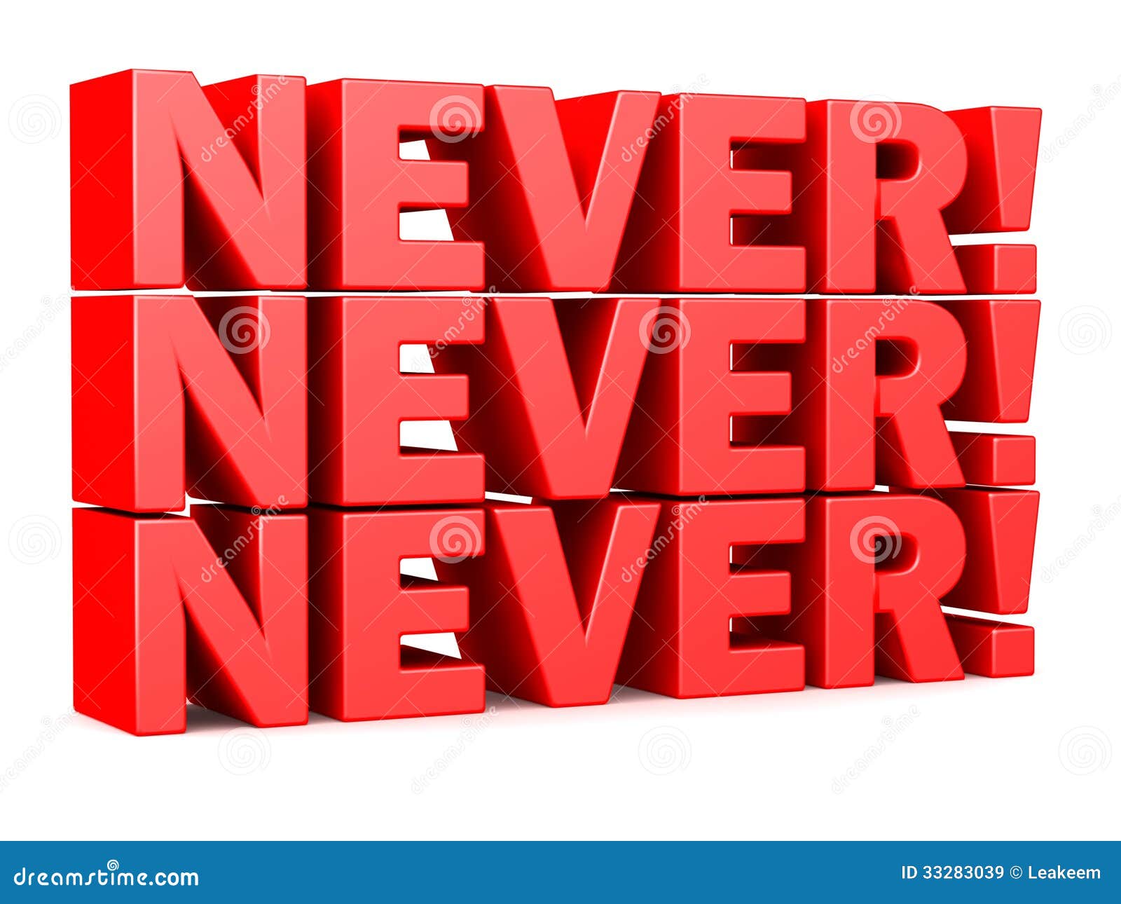 never! never! never! words red 3d lettering