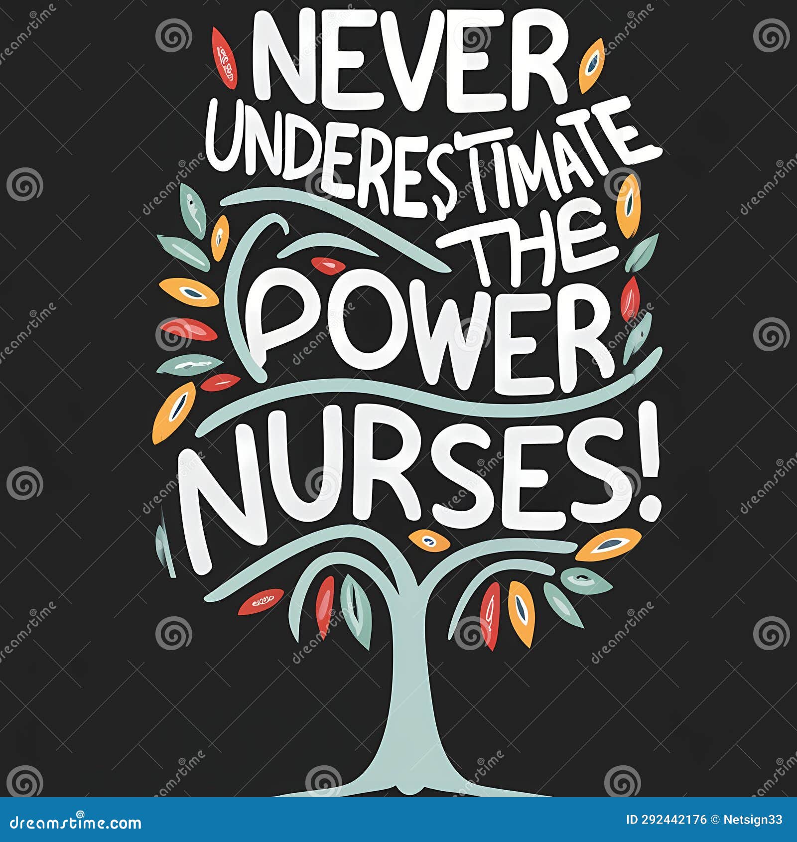 Never Underestimate the Power of Nurses a Tree with Leaves and Text National Nurses Week 2025 The Power Of Nurses