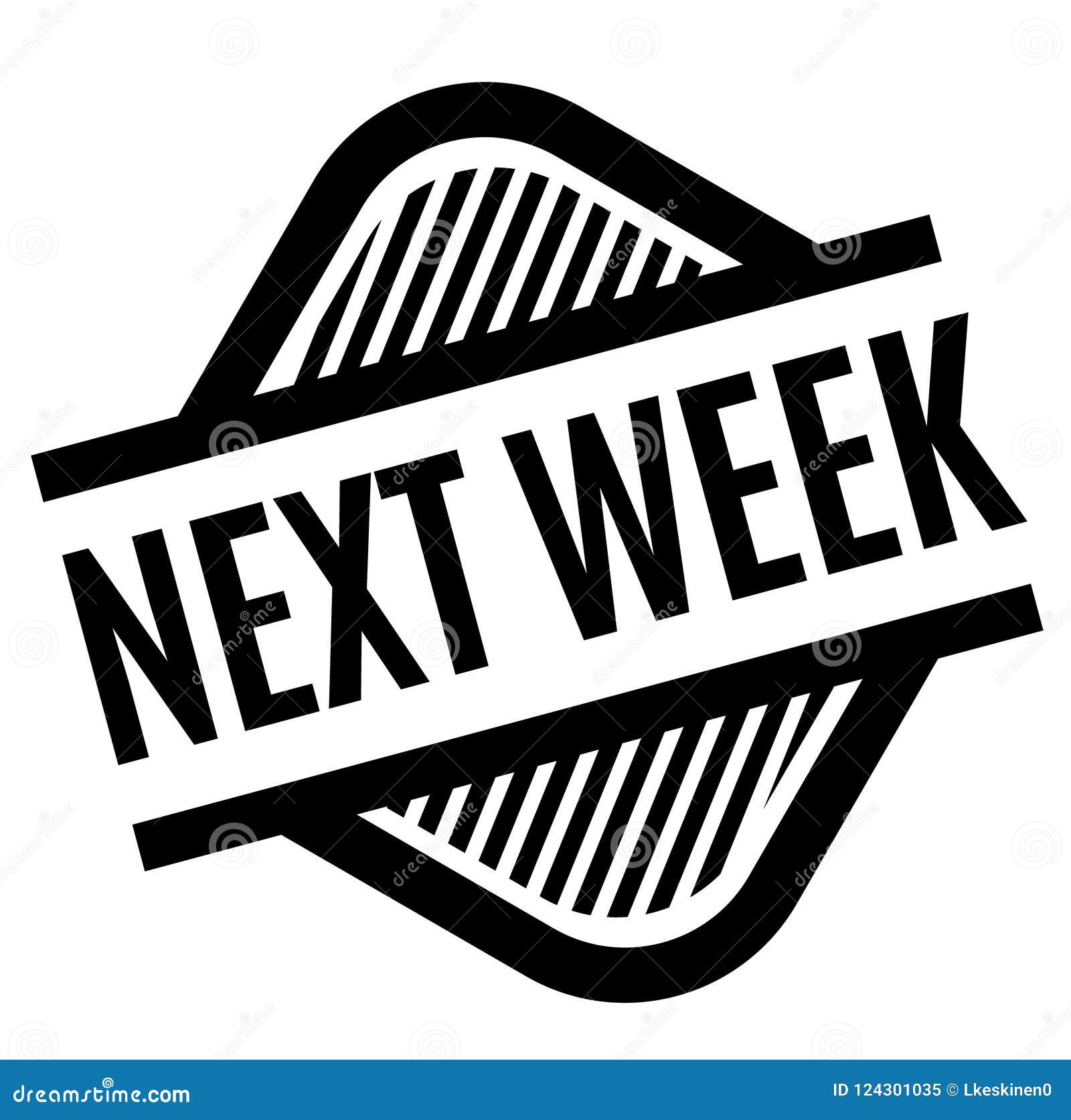 Next week stamp on white stock vector. Illustration of concept 124301035