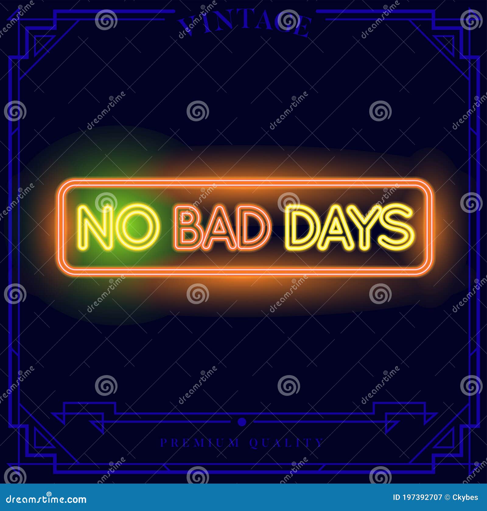 No Bad Days Neon Light Sign. Vector Stock Vector Illustration of