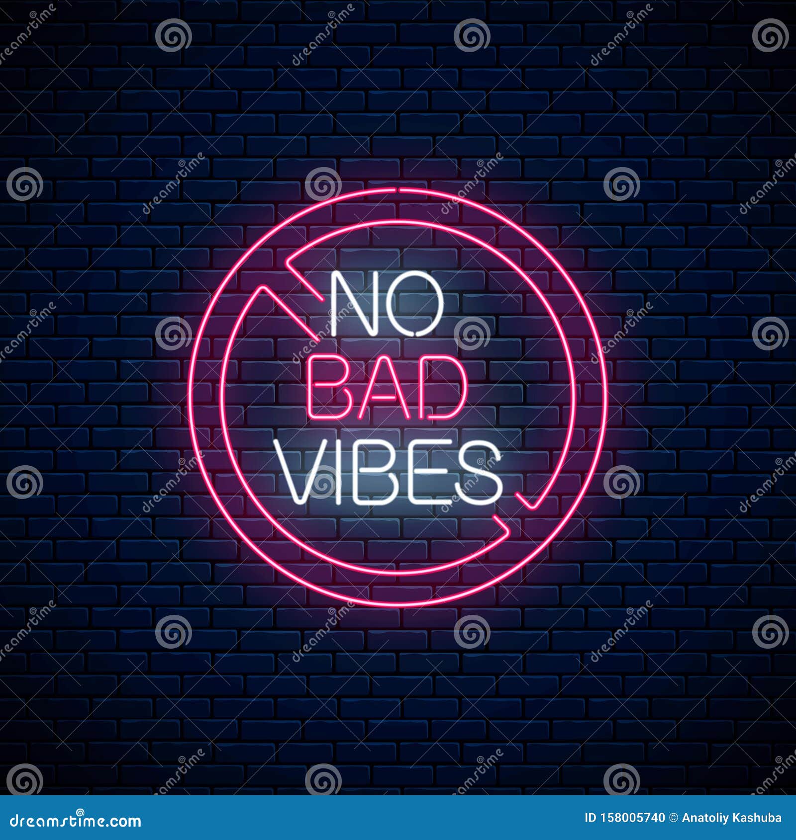 No Bad Vibes Glowing Neon Phrase In Red Warning Circle