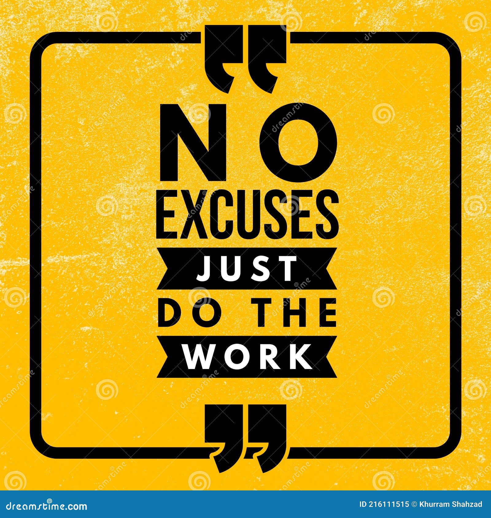 No Excuses Just Do The Work - Motivational And Inspirational Quote Stock  Illustration - Illustration Of Trainer, Strong: 216111515