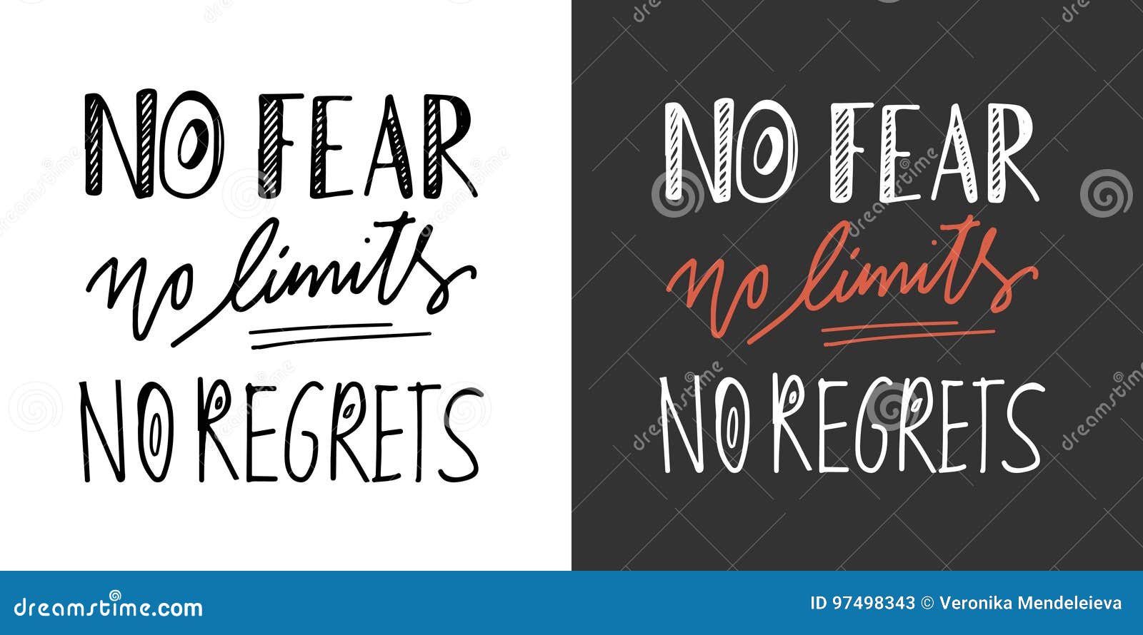 No Fear No Limits No Regrets Hand Lettering And Custom Typography For Your Design Stock Vector Illustration Of Frame Sign 97498343
