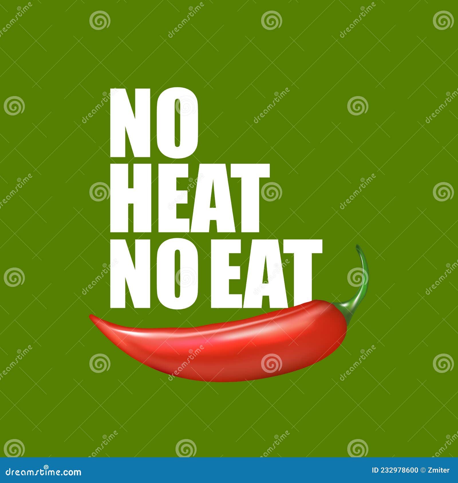 No Heat No Eat Poster or T Shirt Design Template. Red Chili Pepper with Funny Quote about Spicy Food Isolated on Green Stock Vector - Illustration of pepperoni, chilli: 232978600 No Heat No Eat Poster or T Shirt Design Template. Red Chili Pepper with Funny Quote about Spicy Food Isolated on Green Stock Vector - Illustration of pepperoni, chilli: 232978600