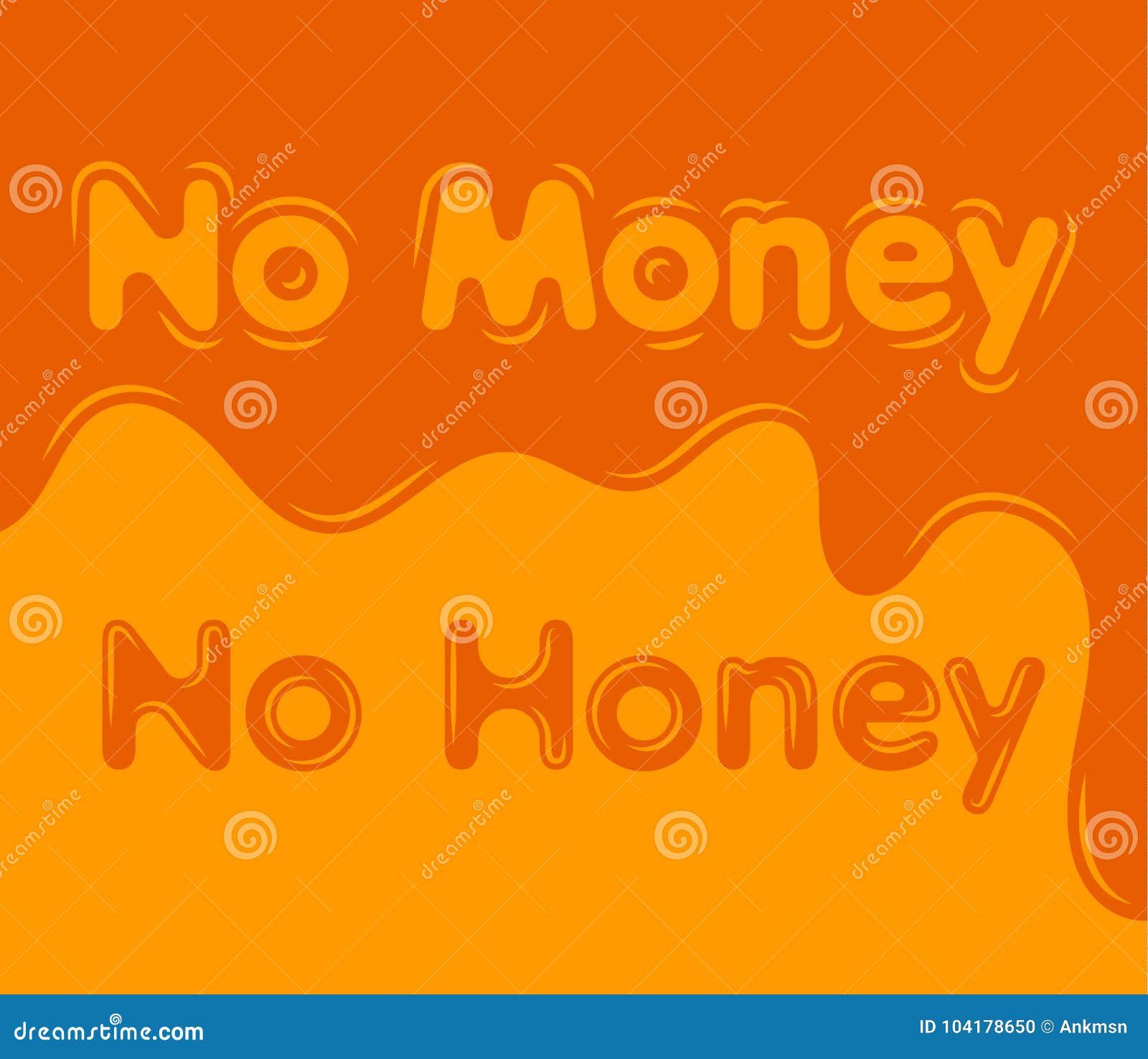 No Money No Honey Flat Design Background Stock Vector Illustration of