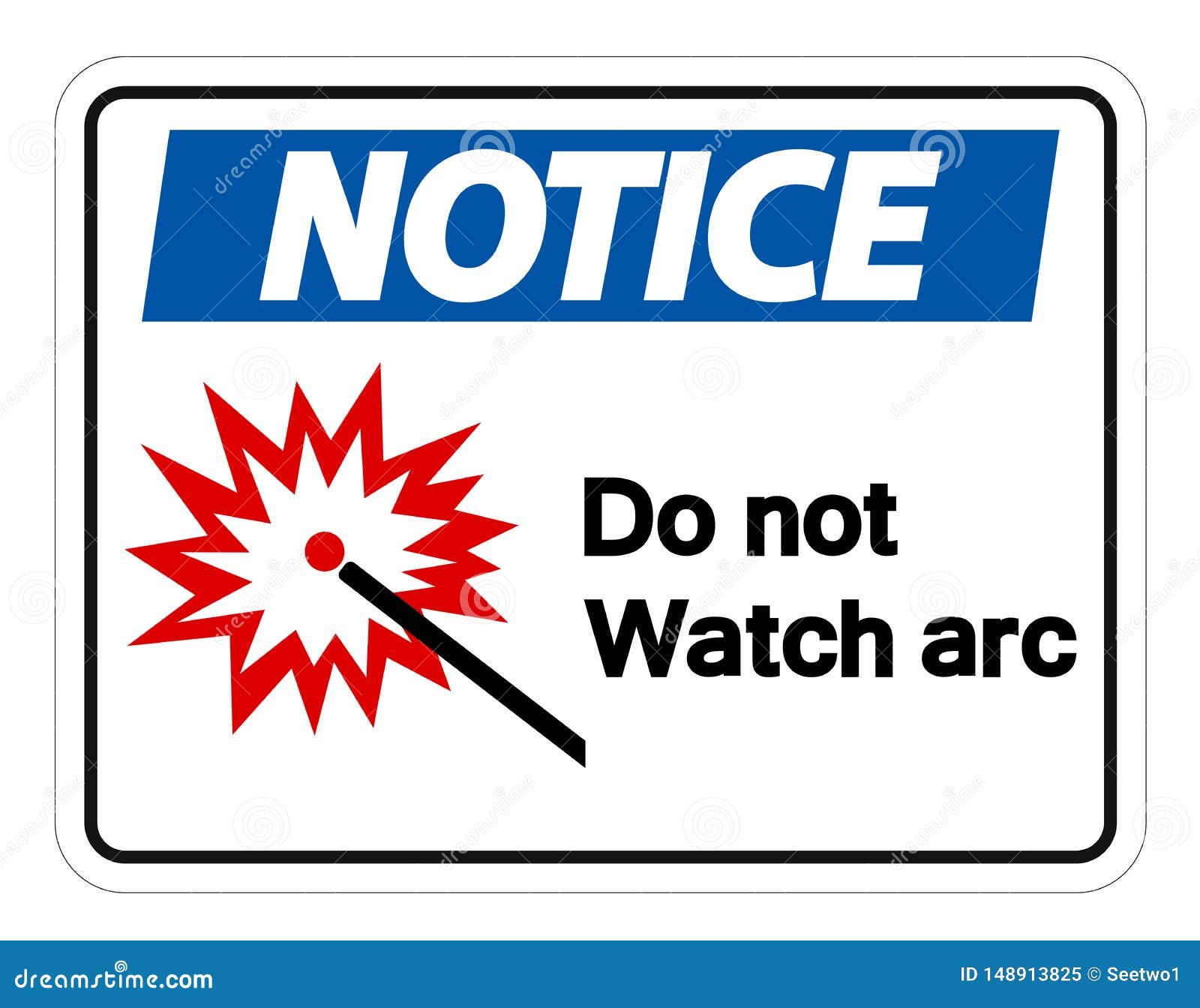Notice Do Not Watch Arc Symbol Sign Isolate on White Background,Vector
