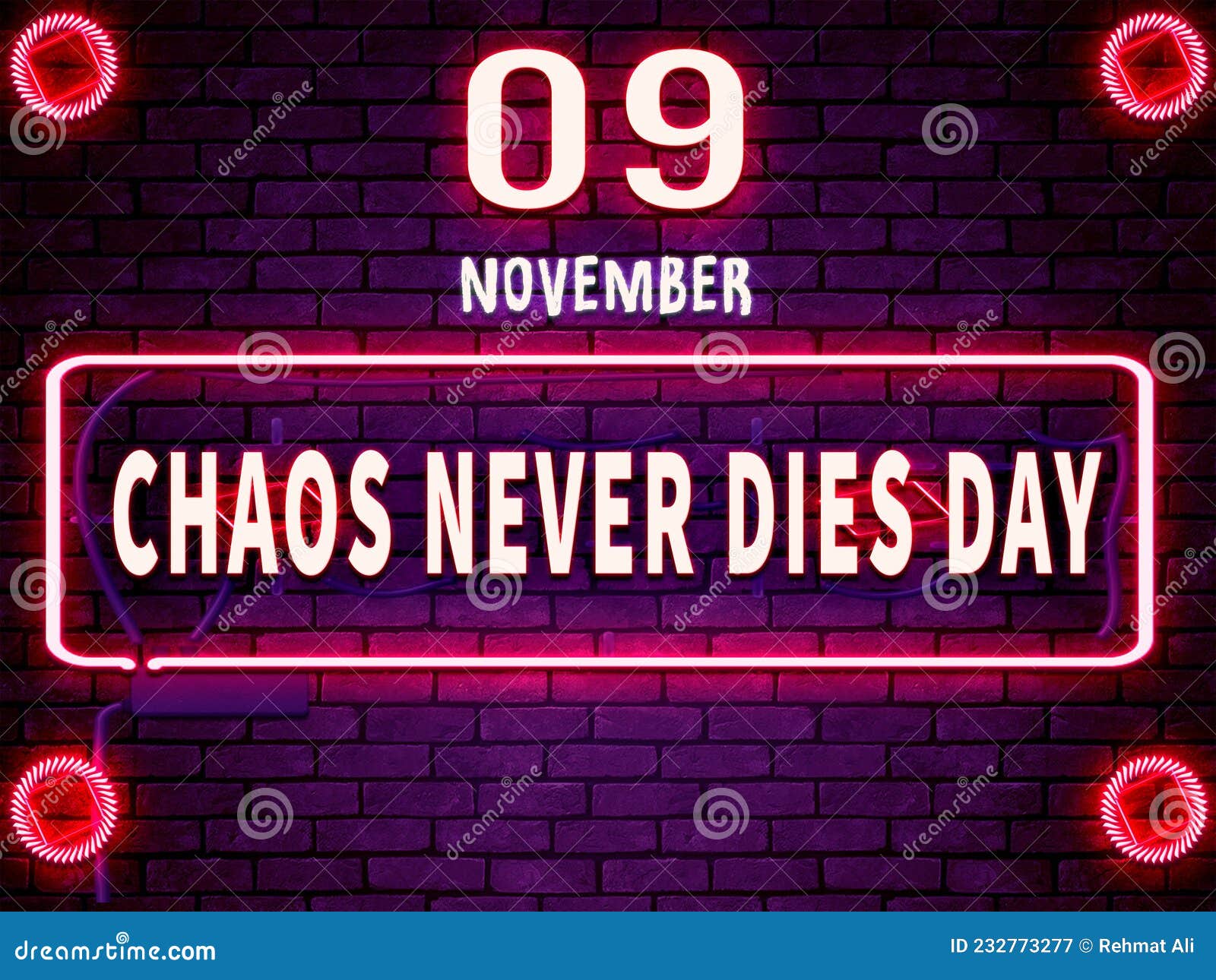 09 November, Chaos Never Dies Day, Neon Text Effect on Bricks