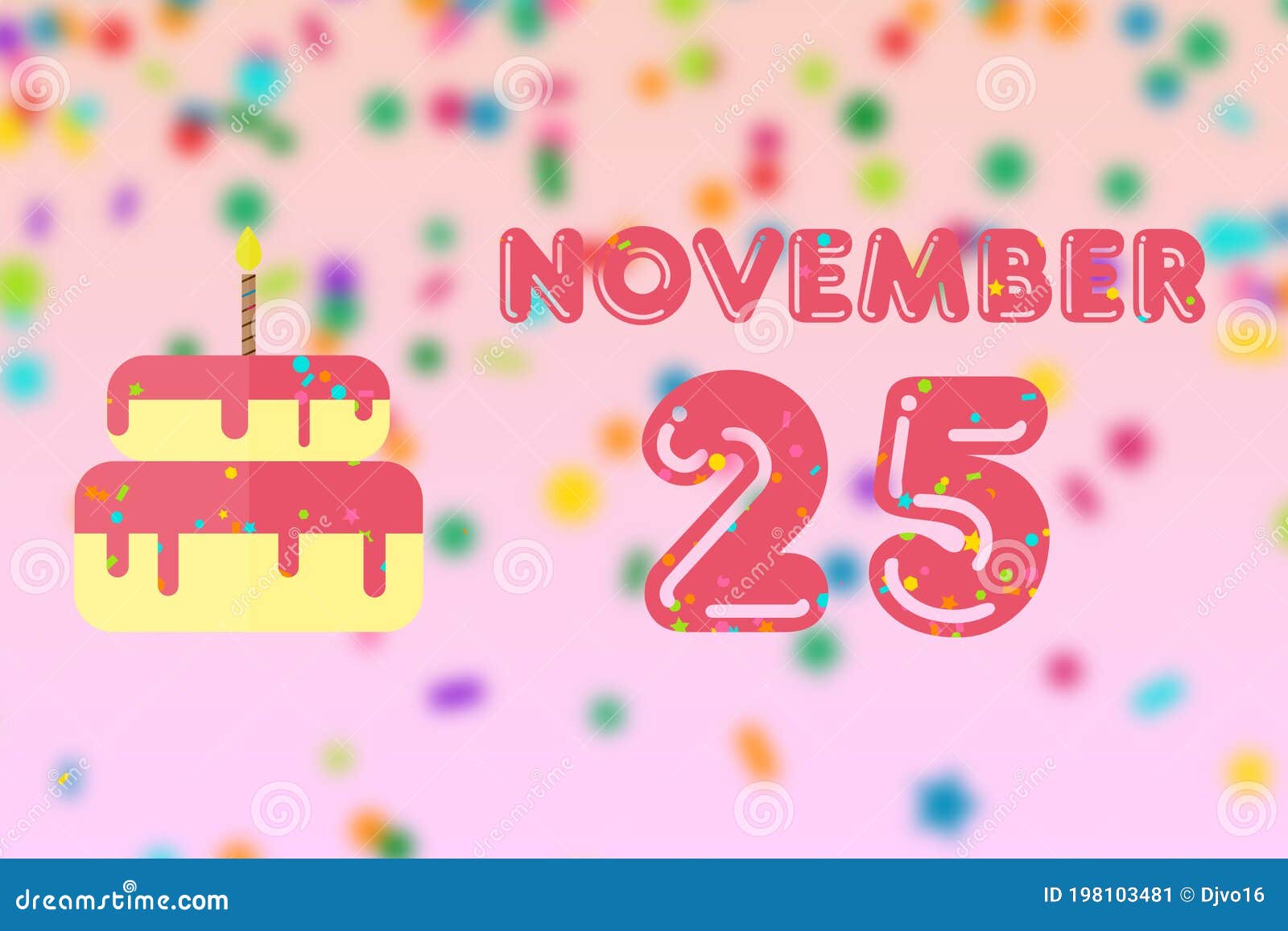 November 25th. Day 25 of Month,Birthday Greeting Card with Date of