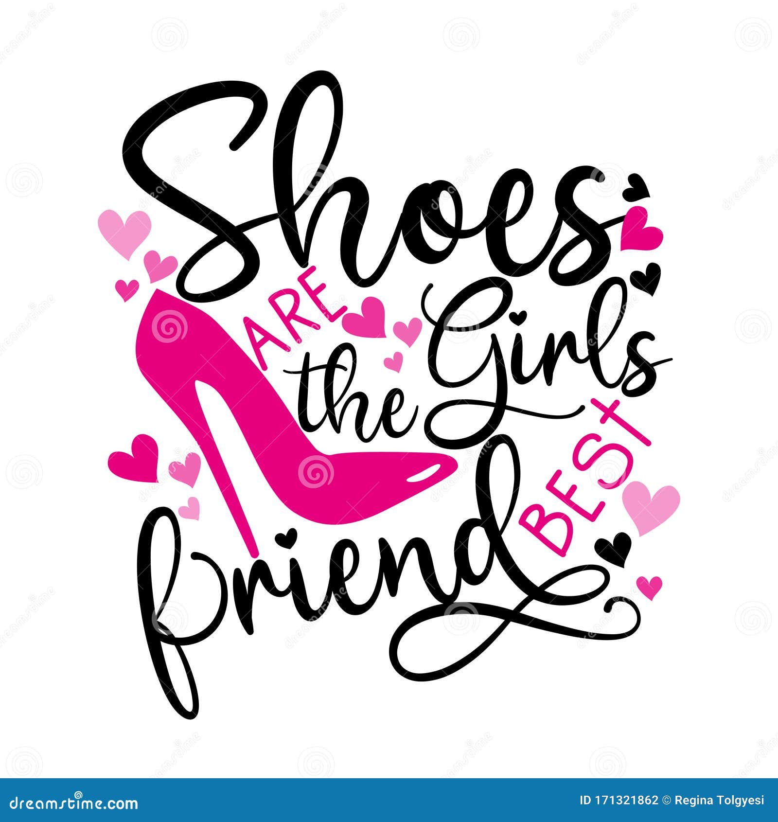Shoes are the Girls Best Friend Funny Text with Highheel Pink Shoe