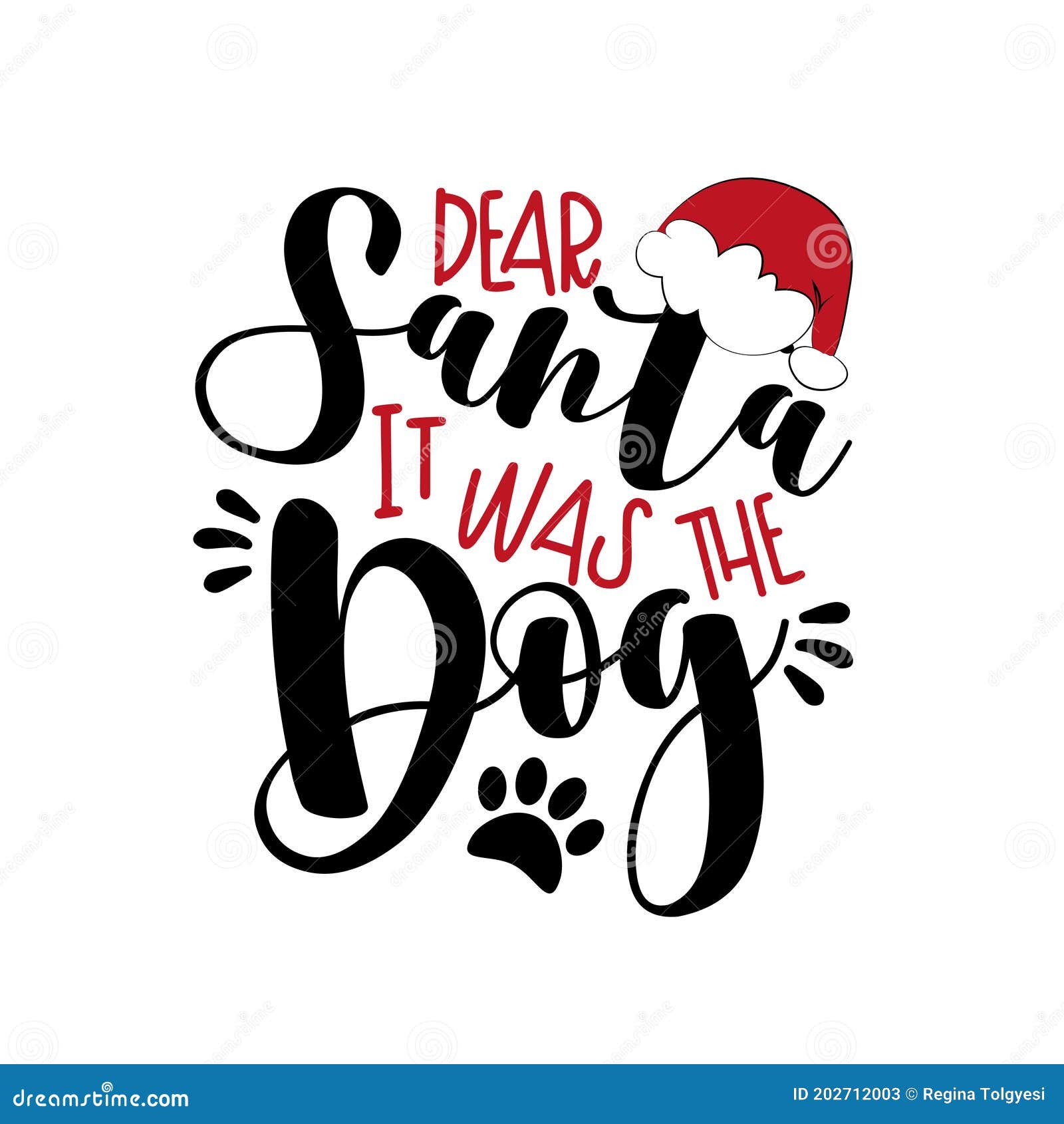 dear santa it was the dog- funny phrase for christmas