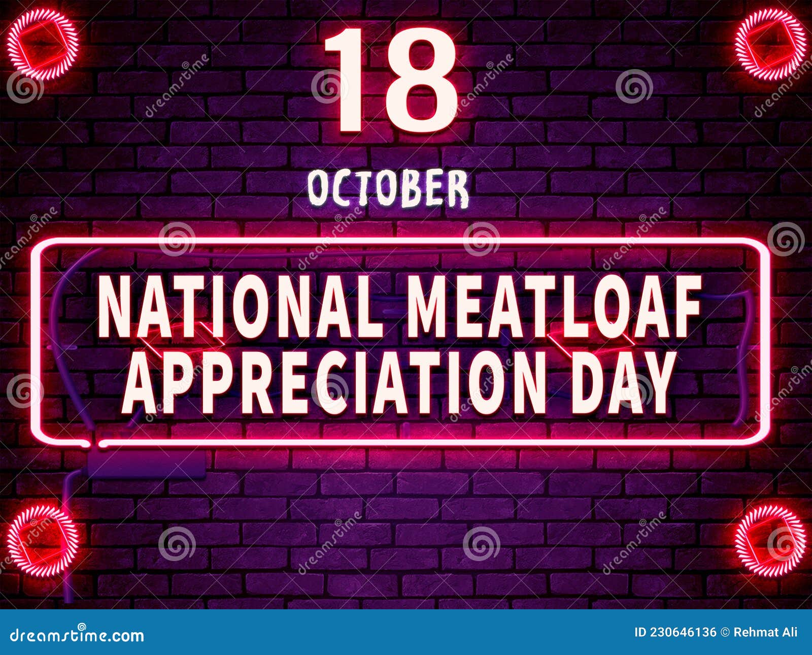 18 October, National Meatloaf Appreciation Day, Neon Text Effect on