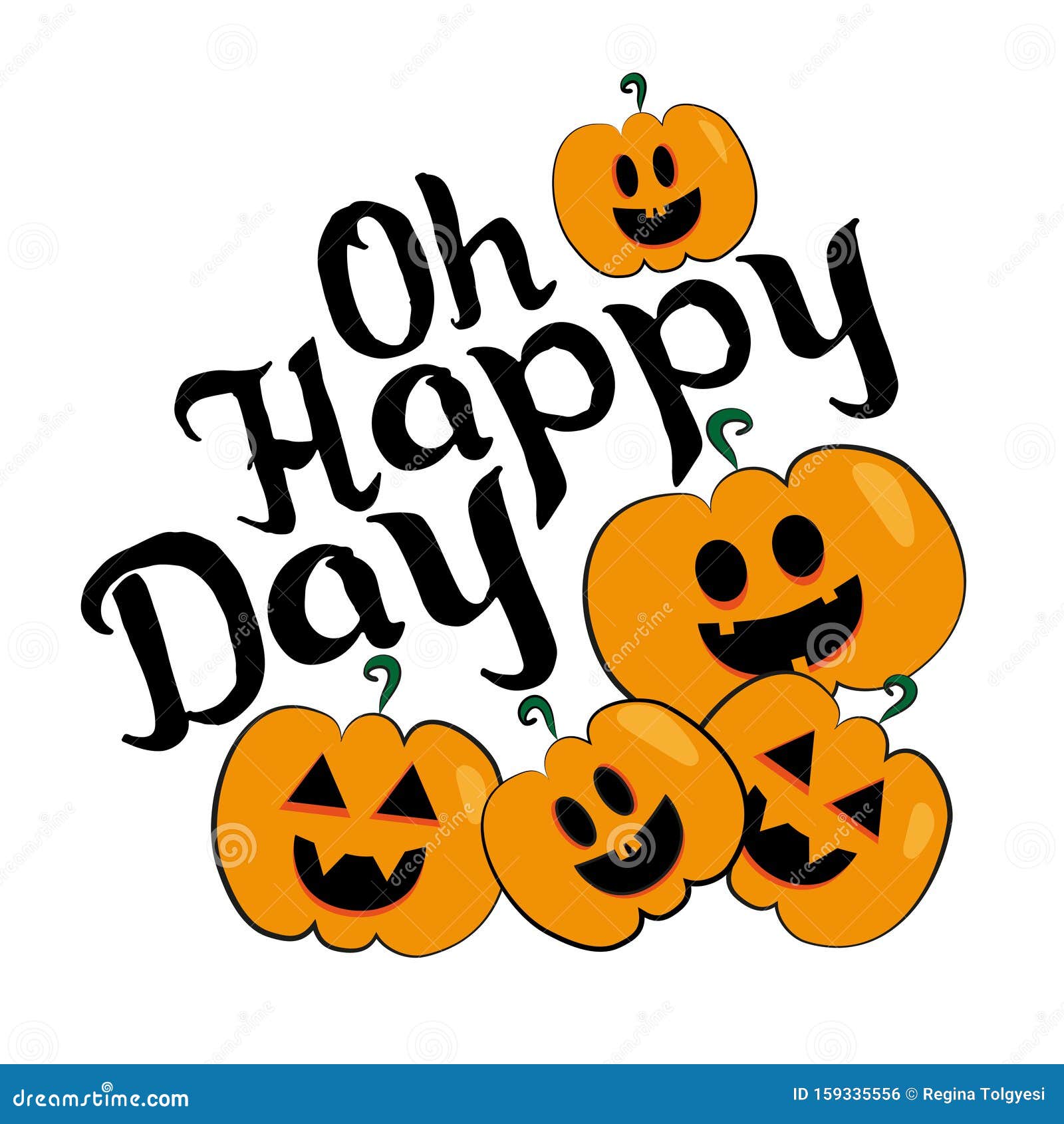 Oh Happy Day- Halloween Text, with Smiley Pumpkins. Stock Vector - Illustration of flora, design: 159335556 Oh Happy Day- Halloween Text, with Smiley Pumpkins. Stock Vector - Illustration of flora, design: 159335556