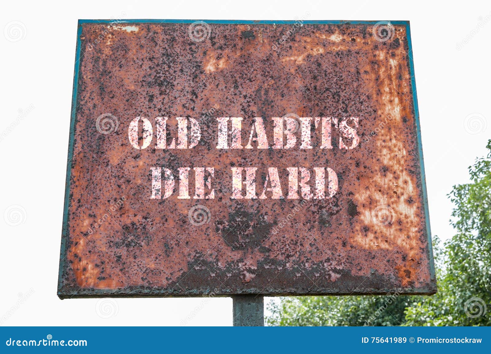 old-habits-die-hard-message-stock-image-image-of-rusty-text-75641989