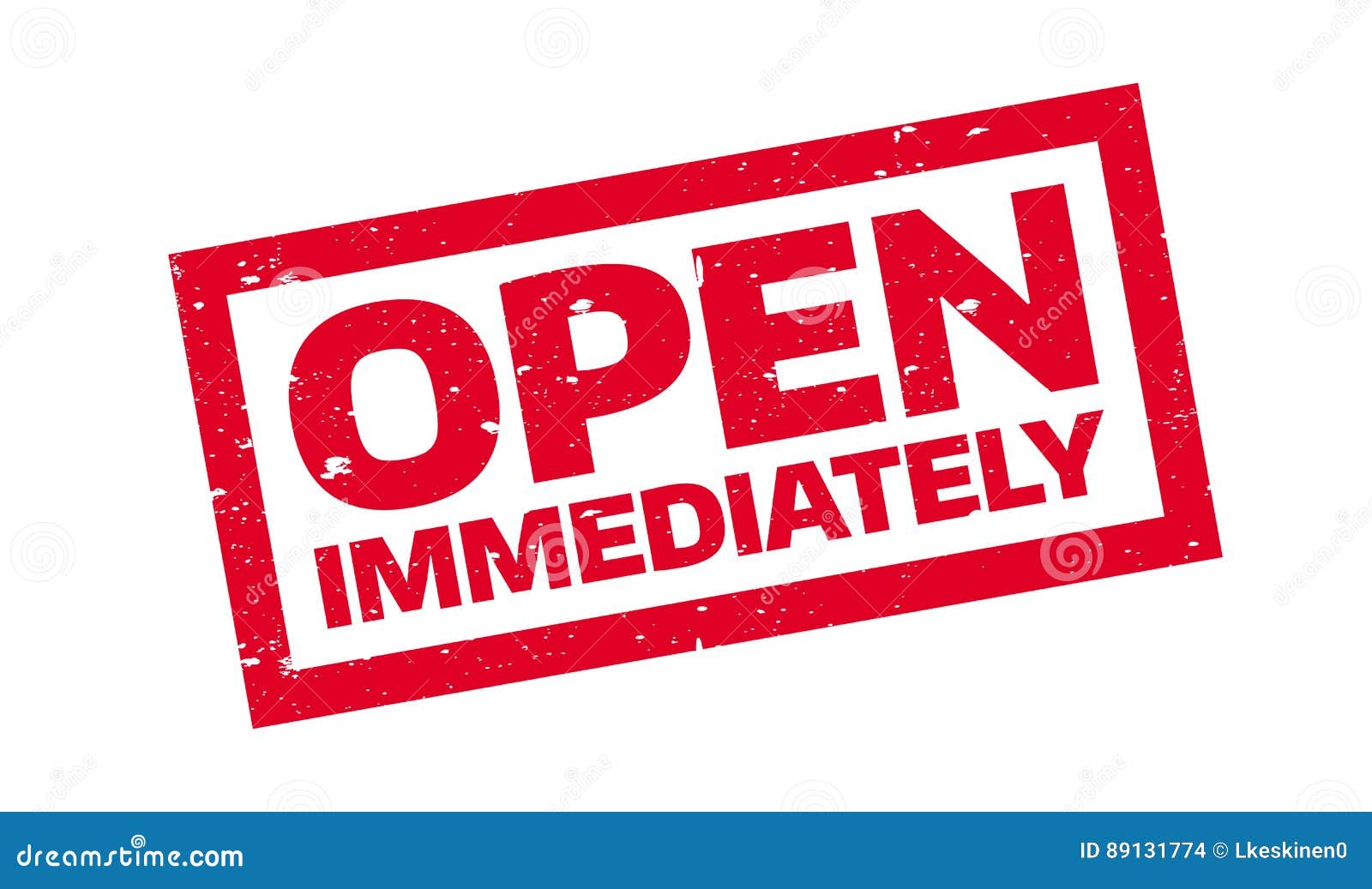 open immediately rubber stamp