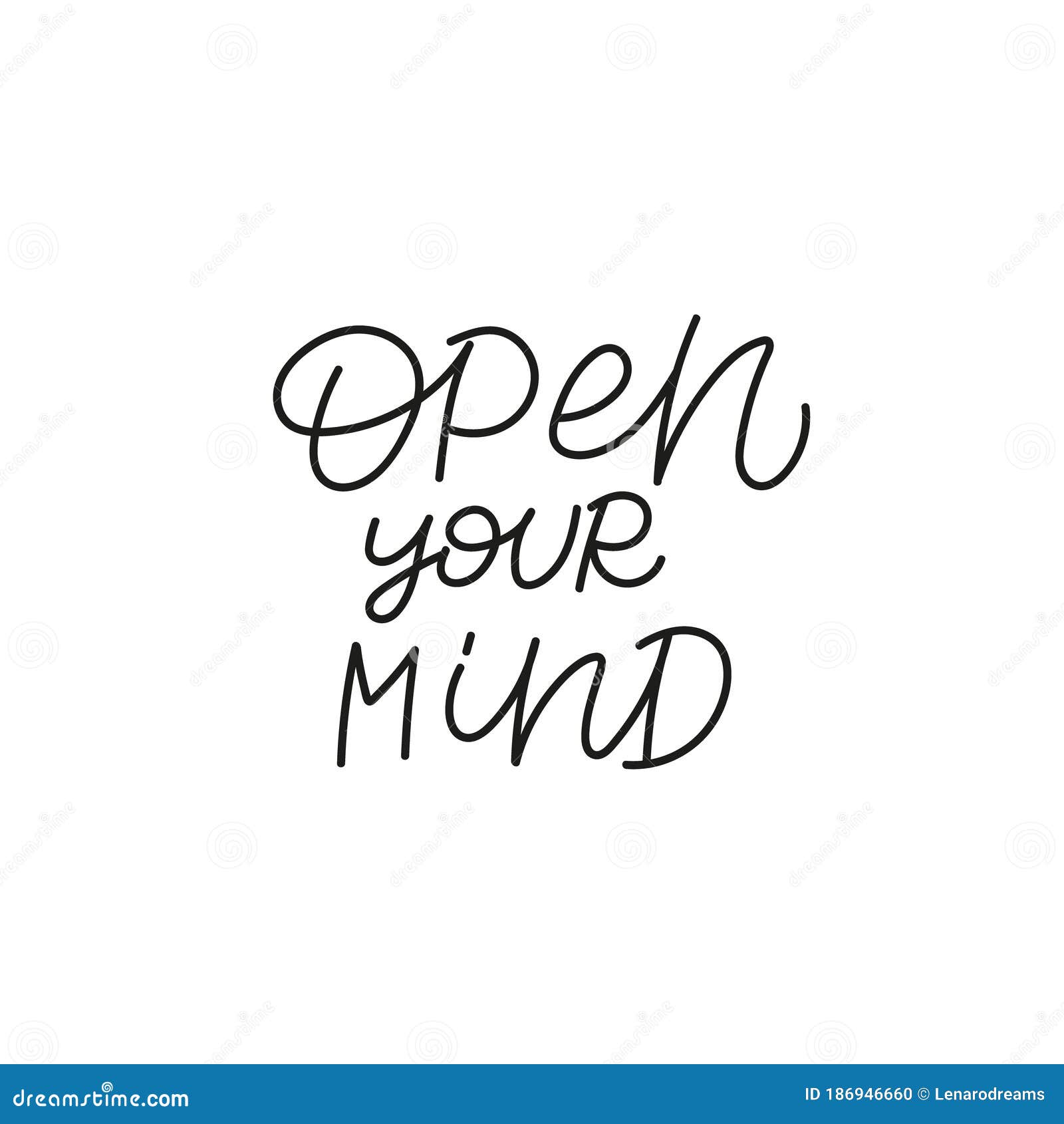 Open Your Mind Calligraphy Quote Lettering Sign Stock Illustration ...