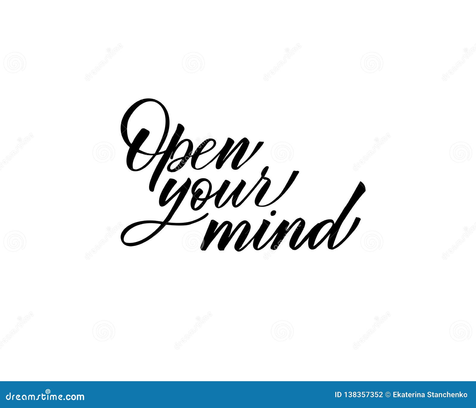 Open Your Mind - Hand Lettering Inscription To Holiday Design, Black ...