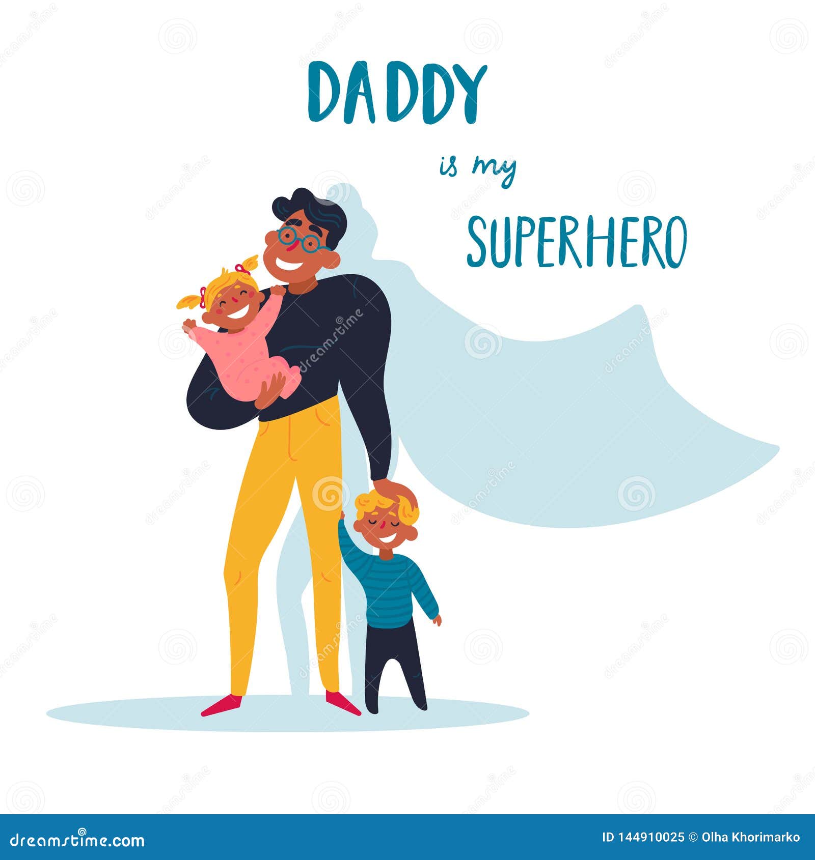 Pappan ?r min superhero Lyckligt dagbegrepp f?r fader s. Daddy is my superhero text. Superhero concept, father with son and daughter, for your design Father s day greeting card, happy cartoon character, family power, color vector illustration - Vector