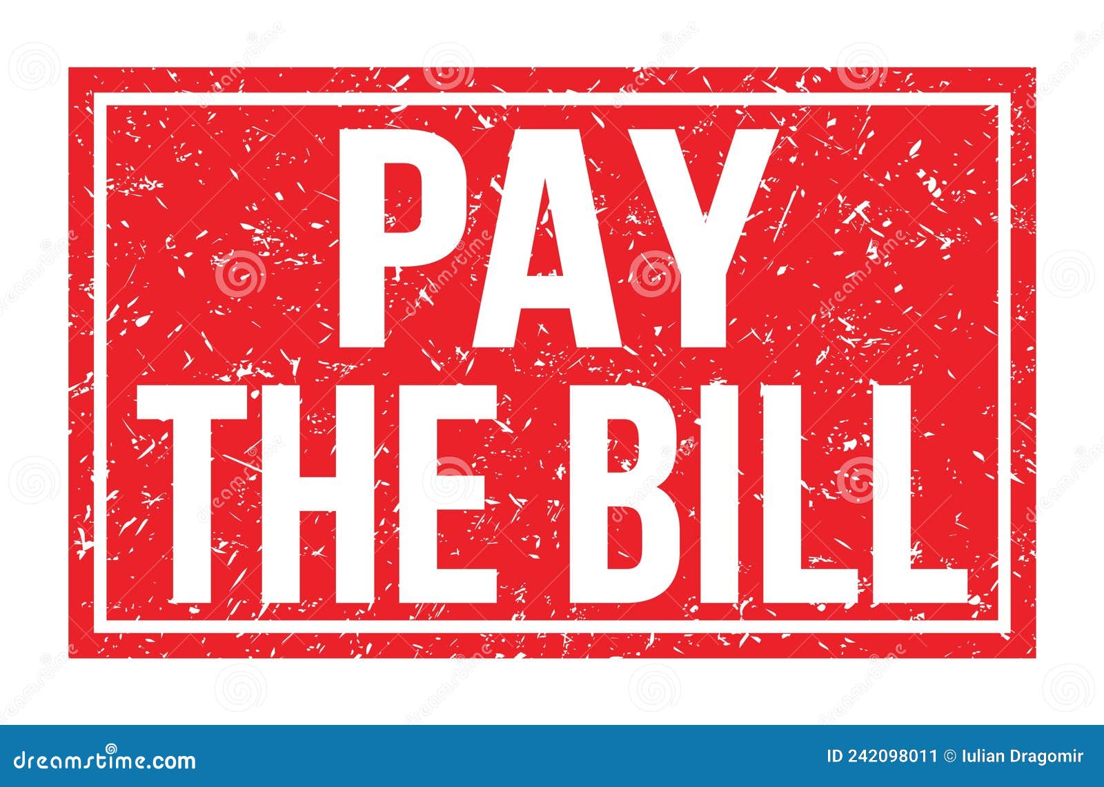 PAY the BILL, Words on Red Rectangle Stamp Sign Stock Illustration Illustration of icon, mail