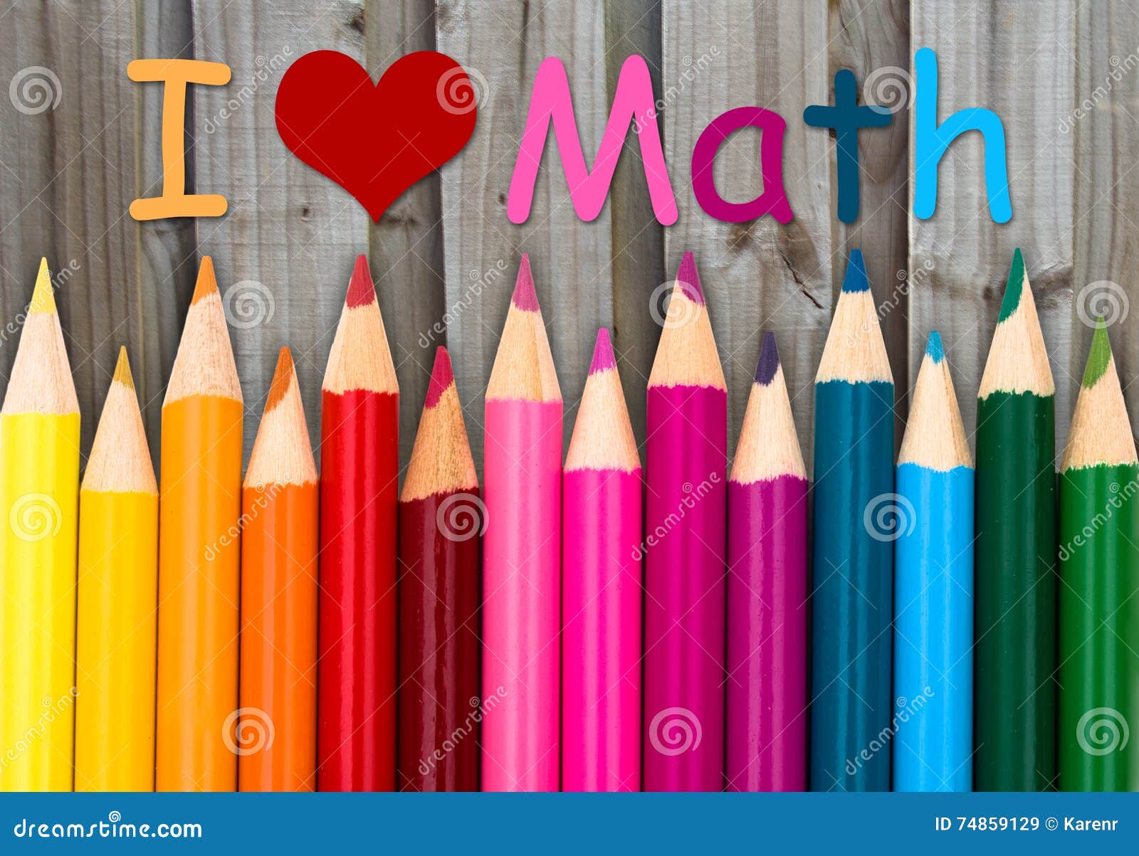 Pencil Crayons With Text I Love Math Stock Image Image of crayons