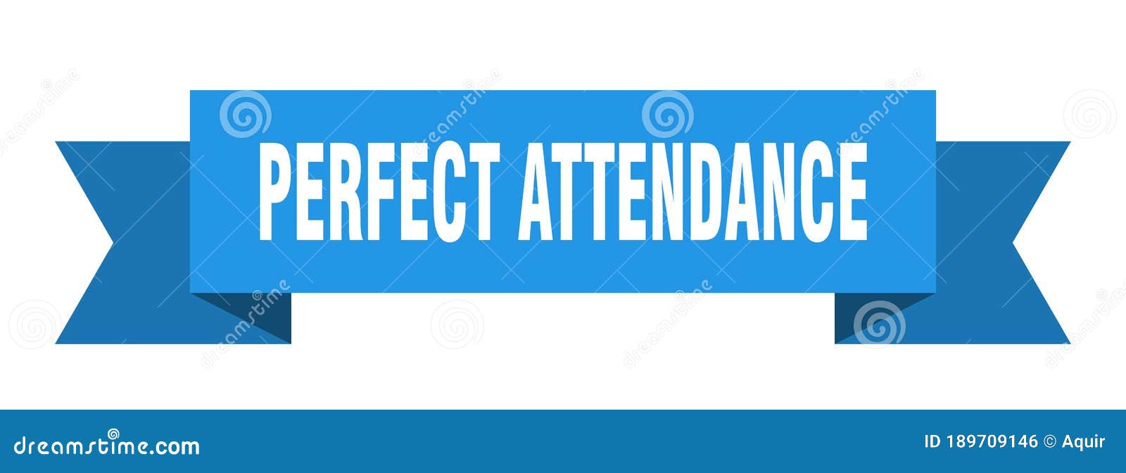 perfect attendance ribbon. perfect attendance  band sign.