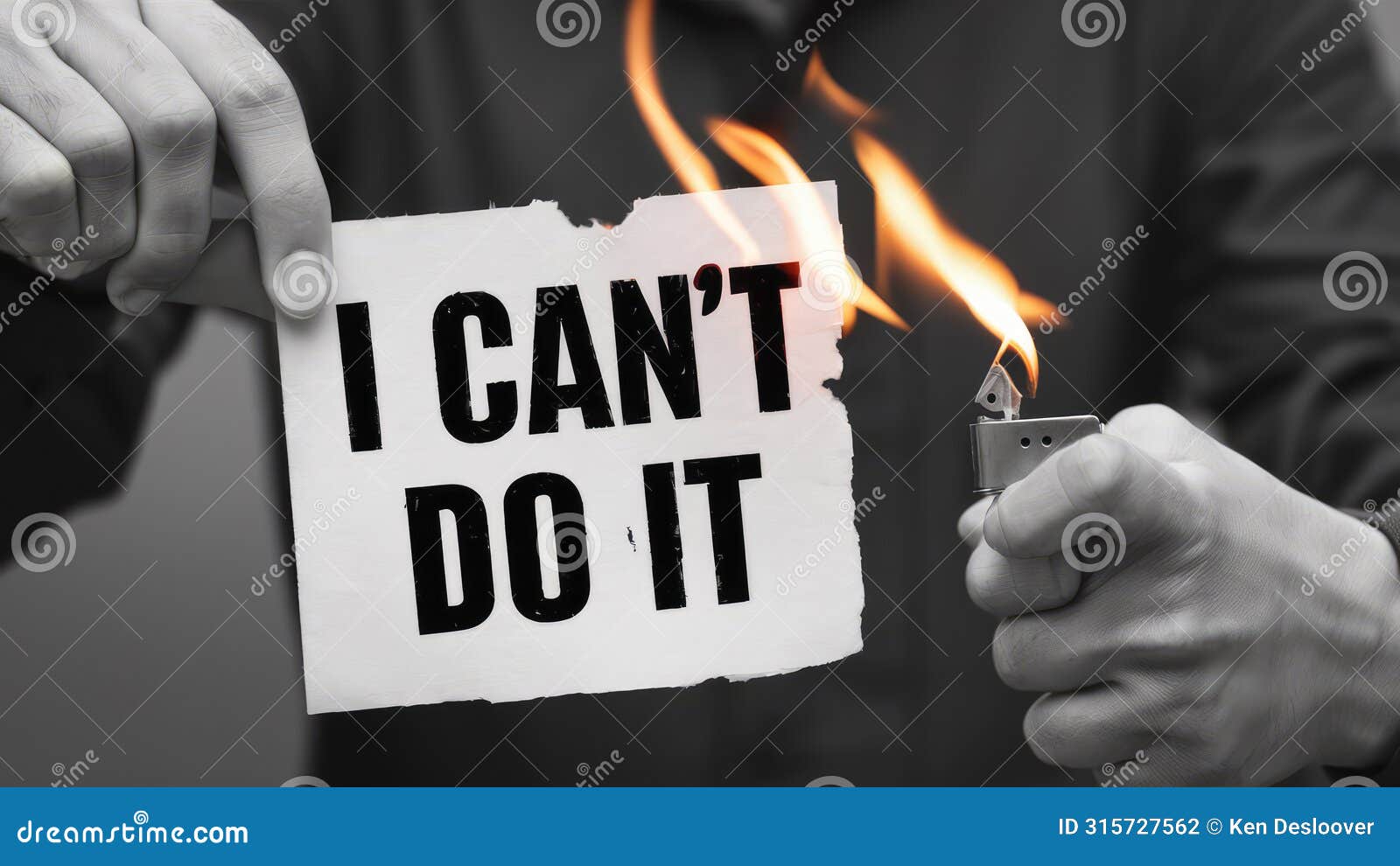 person holding lighter burning sign saying i cant do it, overcoming self doubt