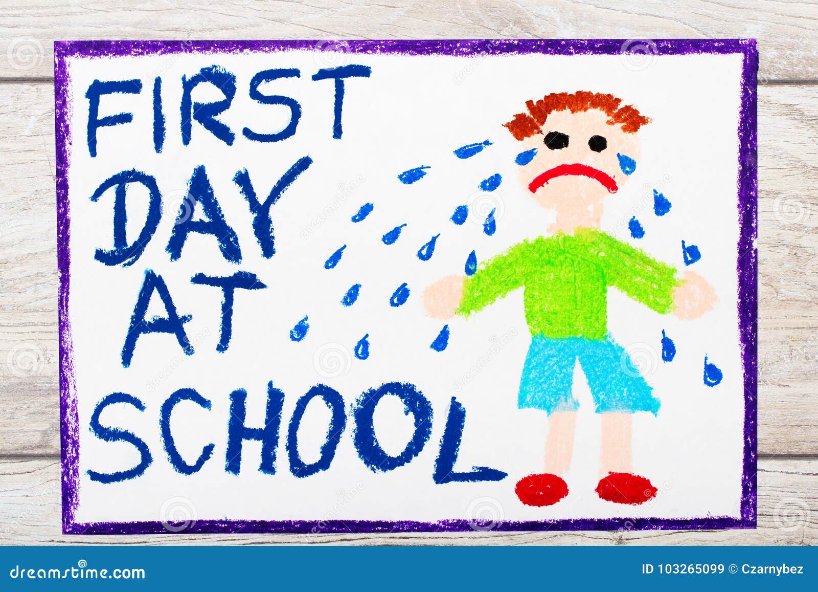 Drawing: Words FIRST DAY at SCHOOL and Sad Crying Little Boy Stock ...