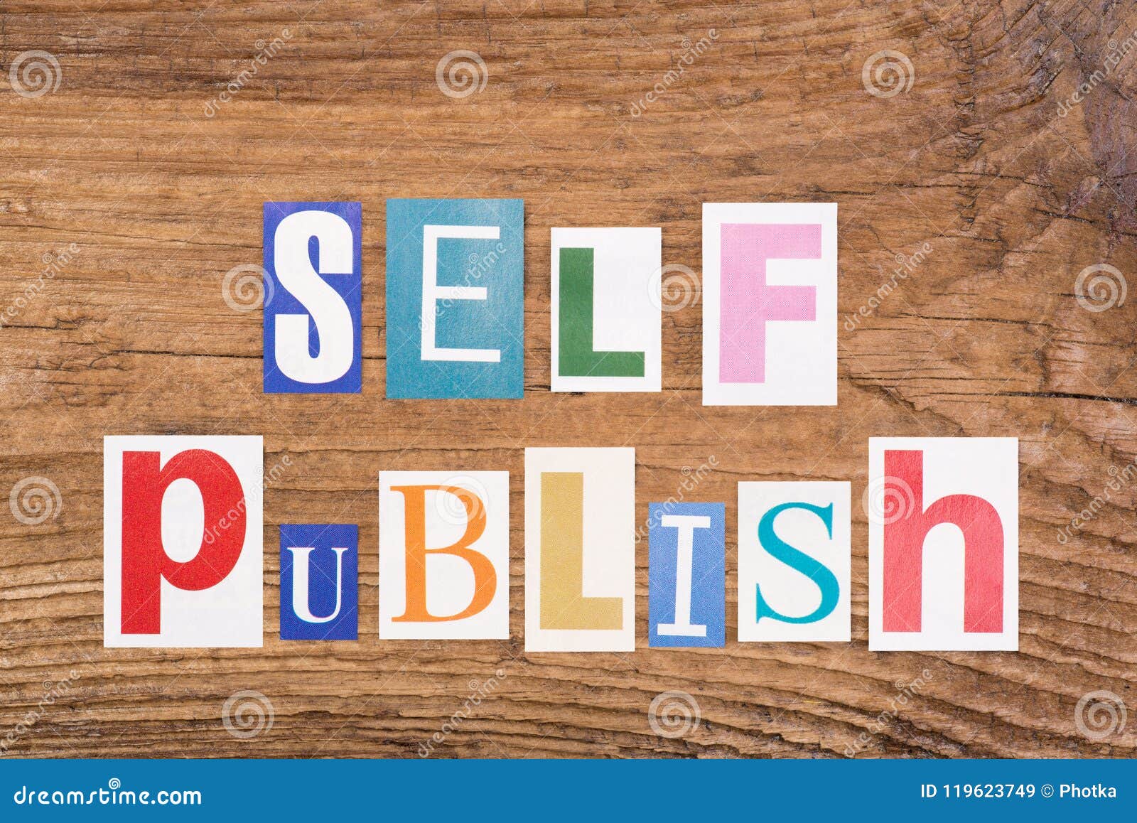 phrase `self publish` in cut out magazine letters