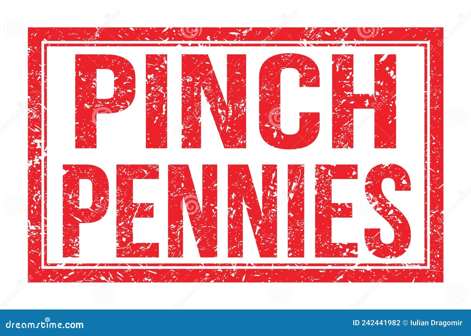 PINCH PENNIES, Words on Red Rectangle Stamp Sign Stock Illustration