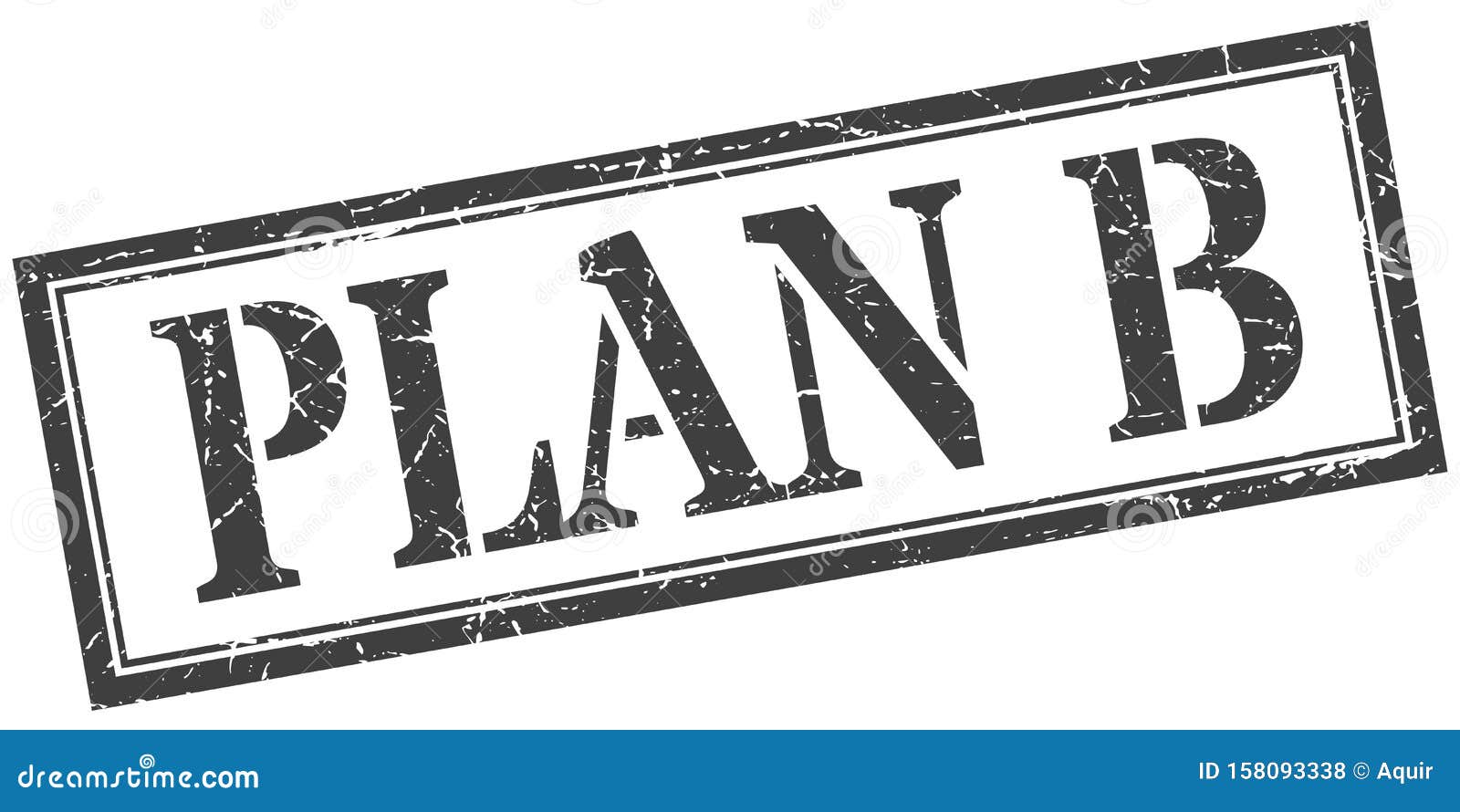 Plan b stamp stock vector. Illustration of vector, rubber 158093338