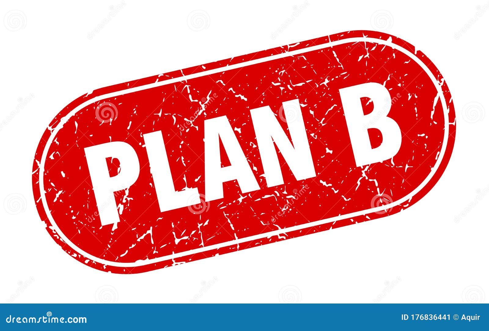 Plan B Sign. Plan B Grunge Stamp Stock Vector Illustration of vector