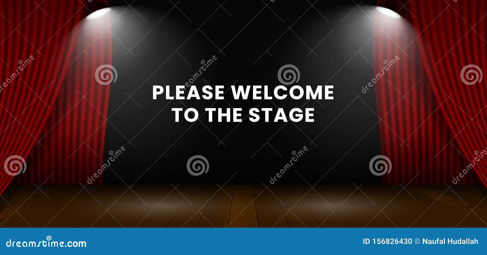 Please Welcome To the Stage Background Design. Open Red Theater Stage  Curtain with Wooden Floor Base and Double Bright Spotlight Stock  Illustration - Illustration of background, lamp: 156826430
