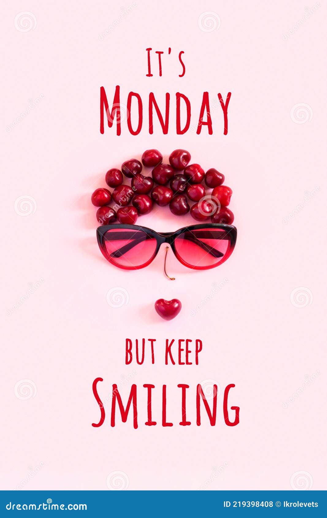 Positive Motivational Quote. it S Monday but Keep Smiling Text and ...