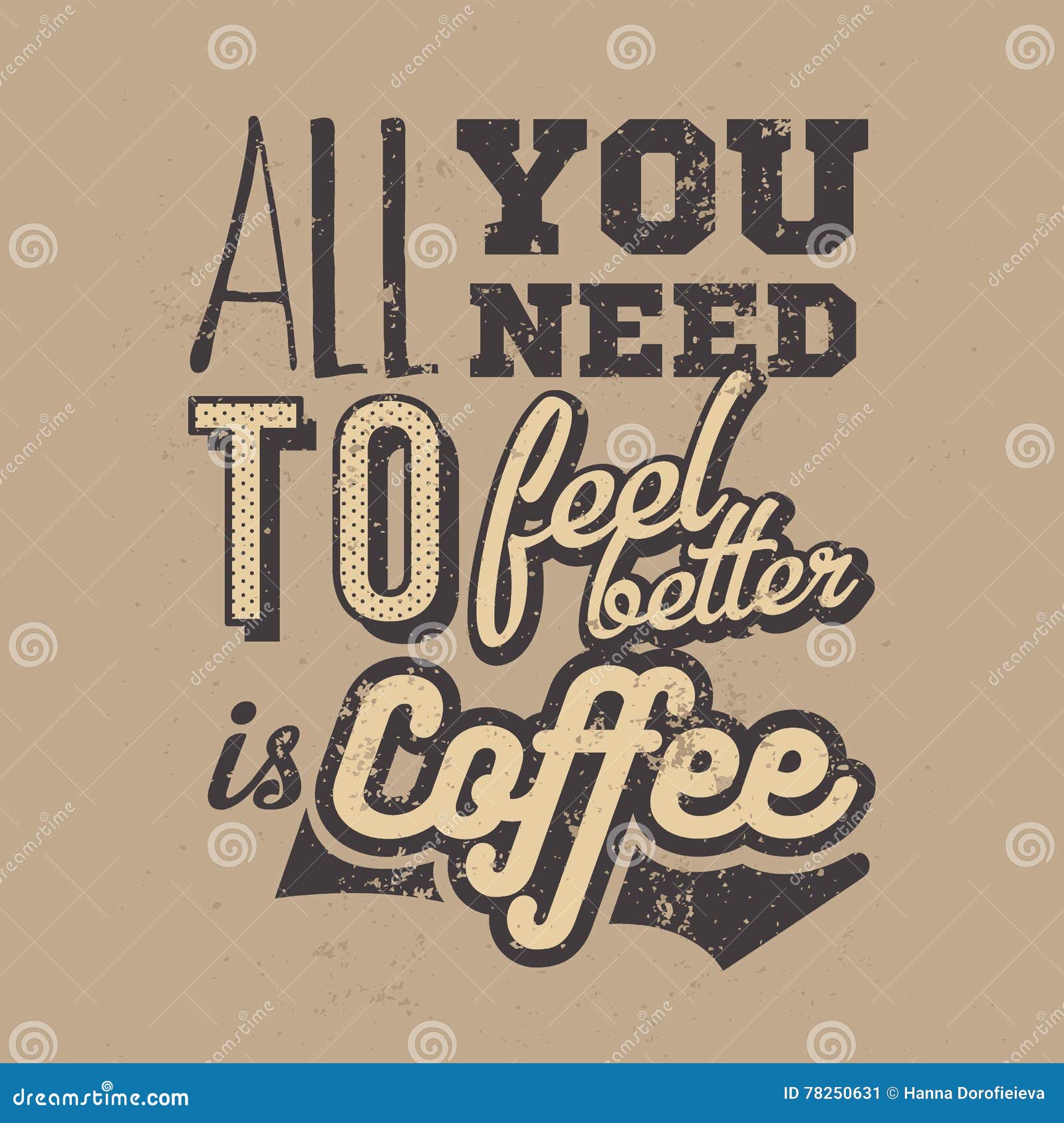 Poster with Handdrawn Coffee Slogan. Creative Vector Illustration