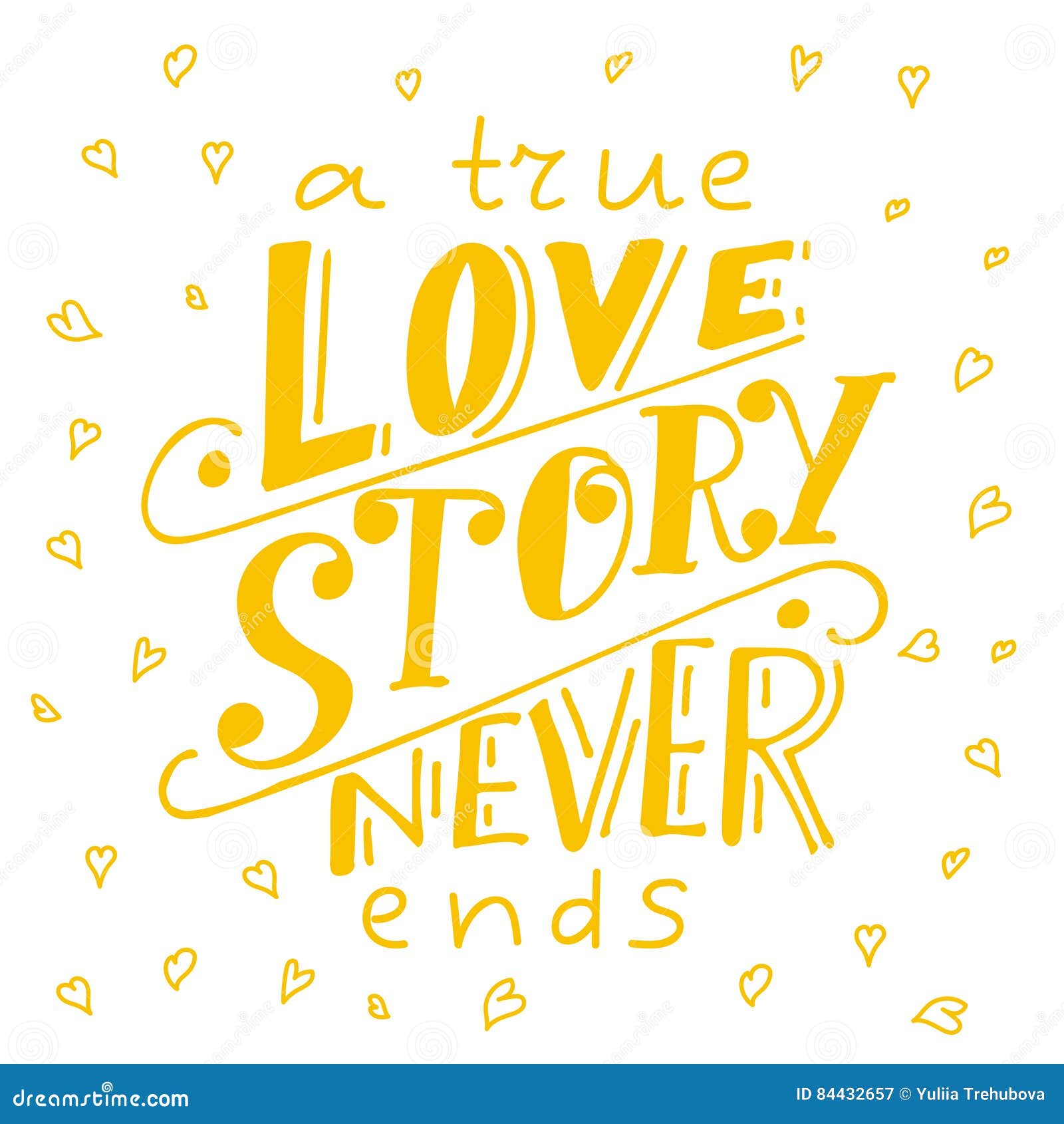 Royalty Free Vector Download Poster With Typographical Quote Hand Lettering Postcard Ink Vector Illustration A True love true story never ends