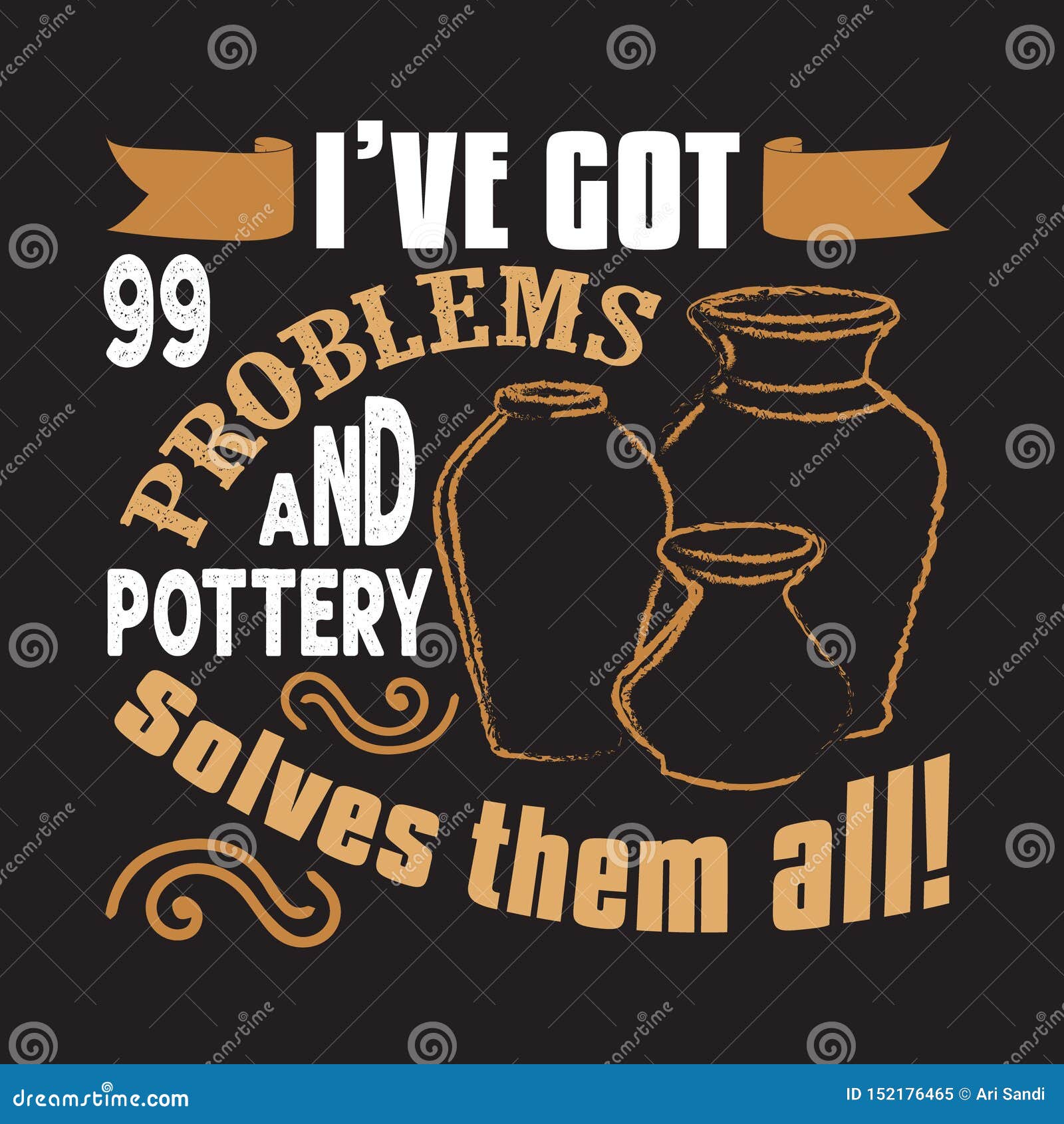 Pottery Quote and Saying, Good for Print Design Stock Illustration