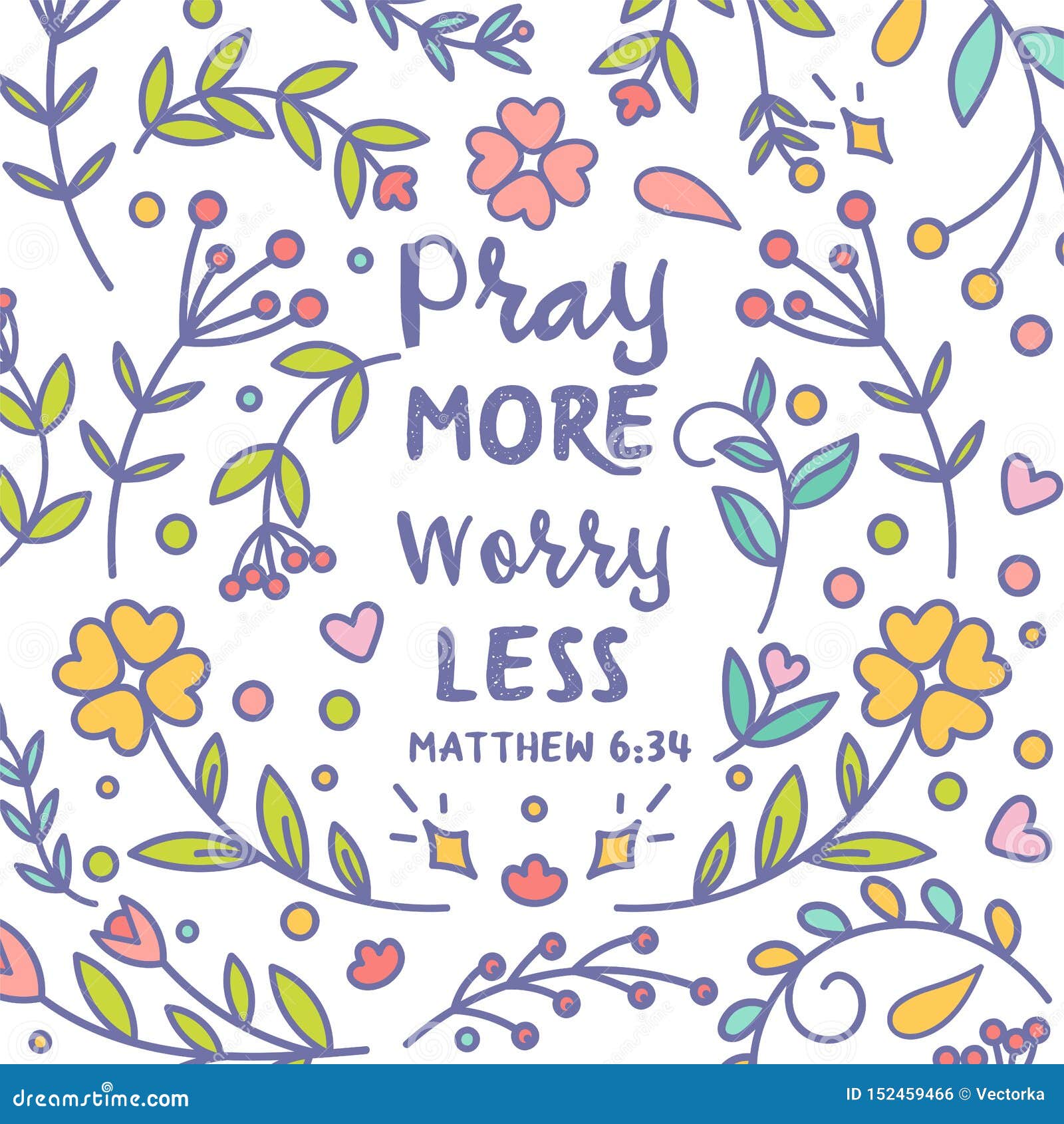 pray more worry less  typography bible scripture card poster with colorful floral ornamental background