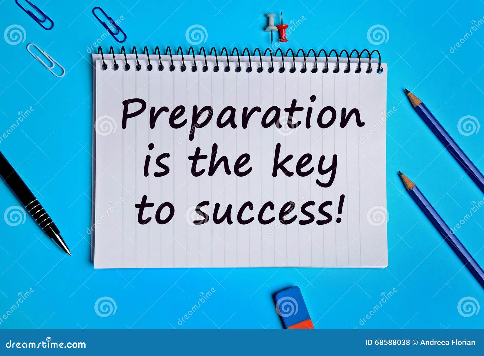 Preparation is the key to success essay