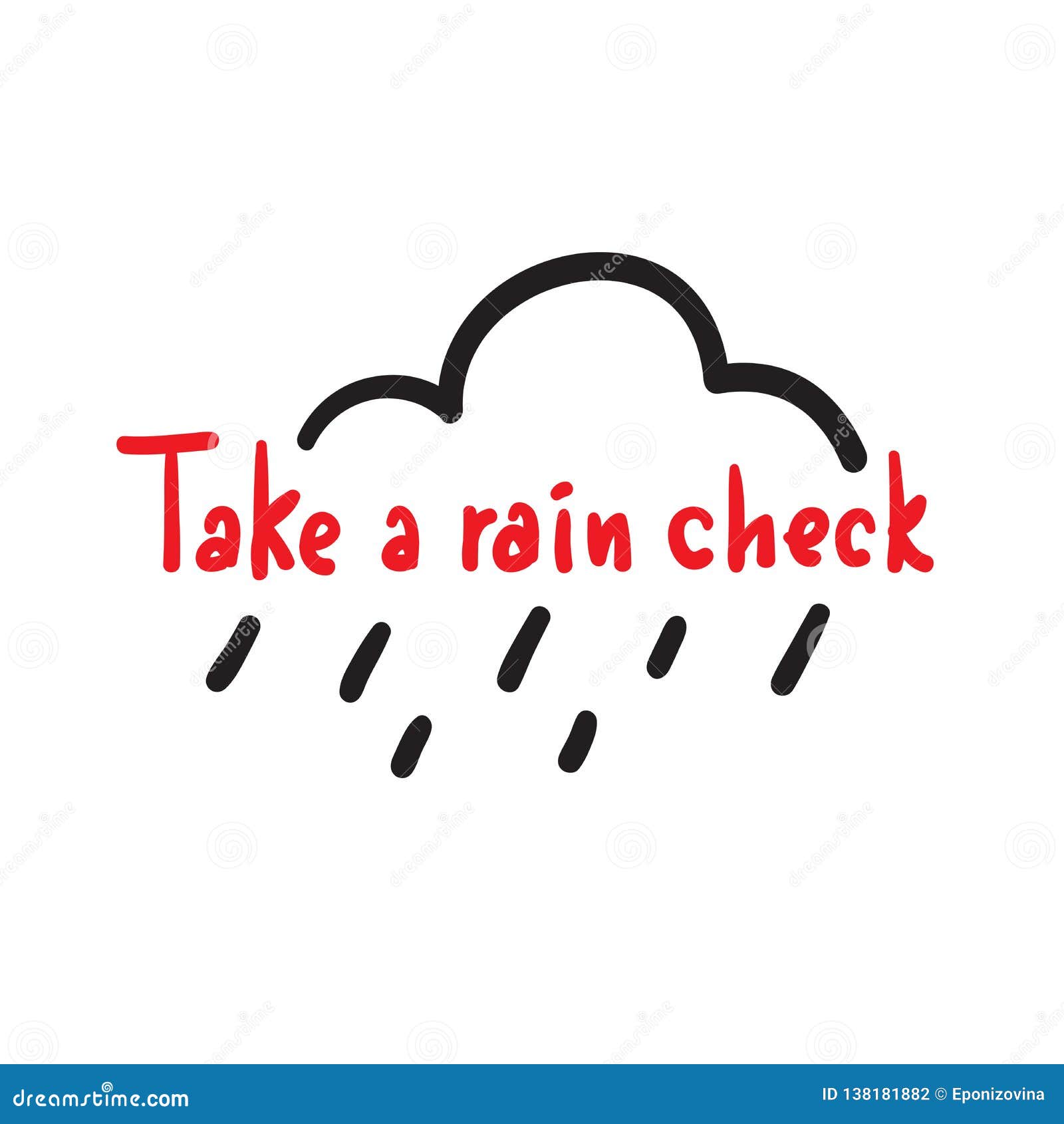 Take a rain check. Rain check. Rain check идиома. Rain check перевод. Take a Rain check on.