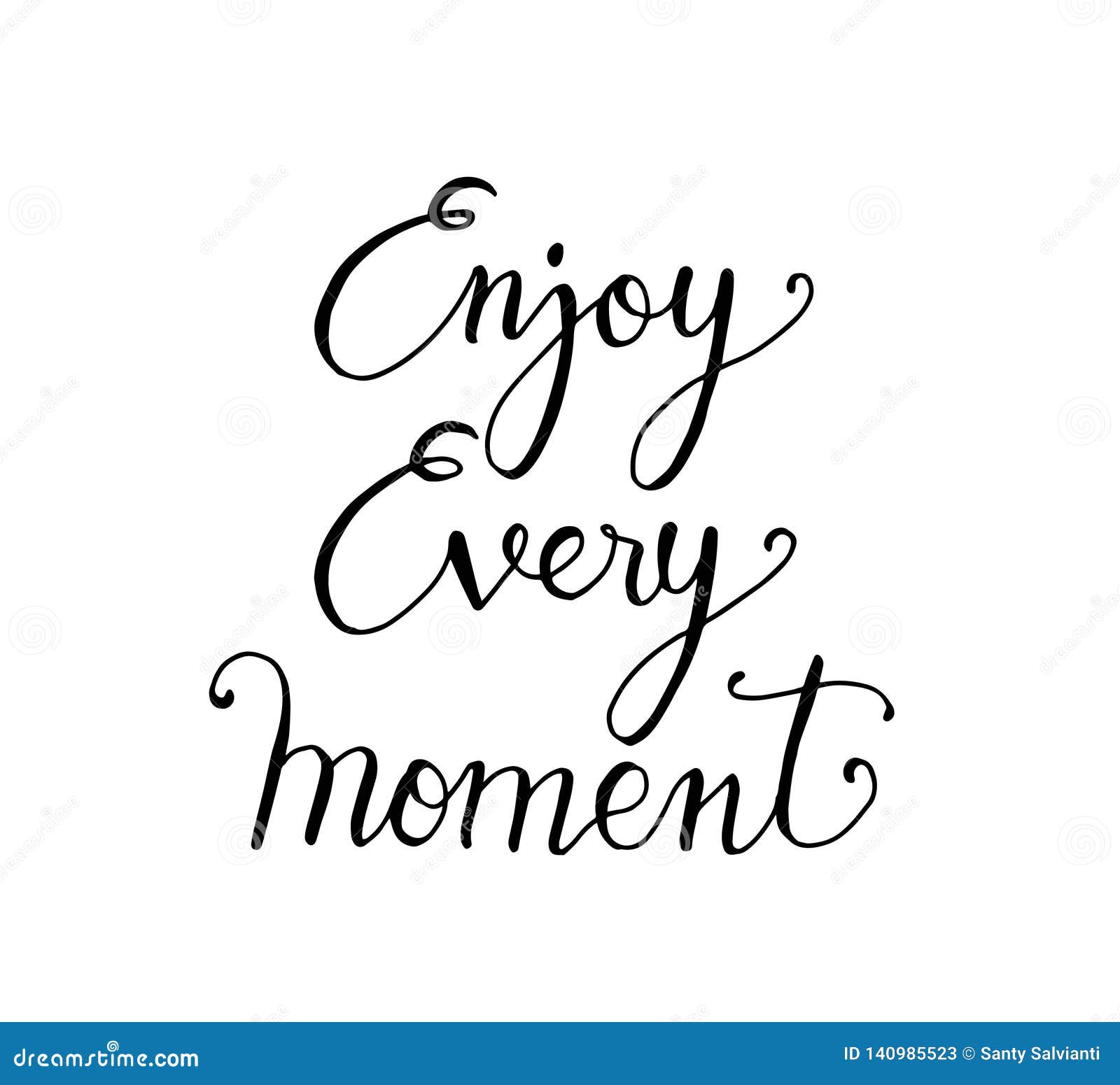 Enjoy Every Moment, Hand Lettering Inscription Text, Motivation And ...