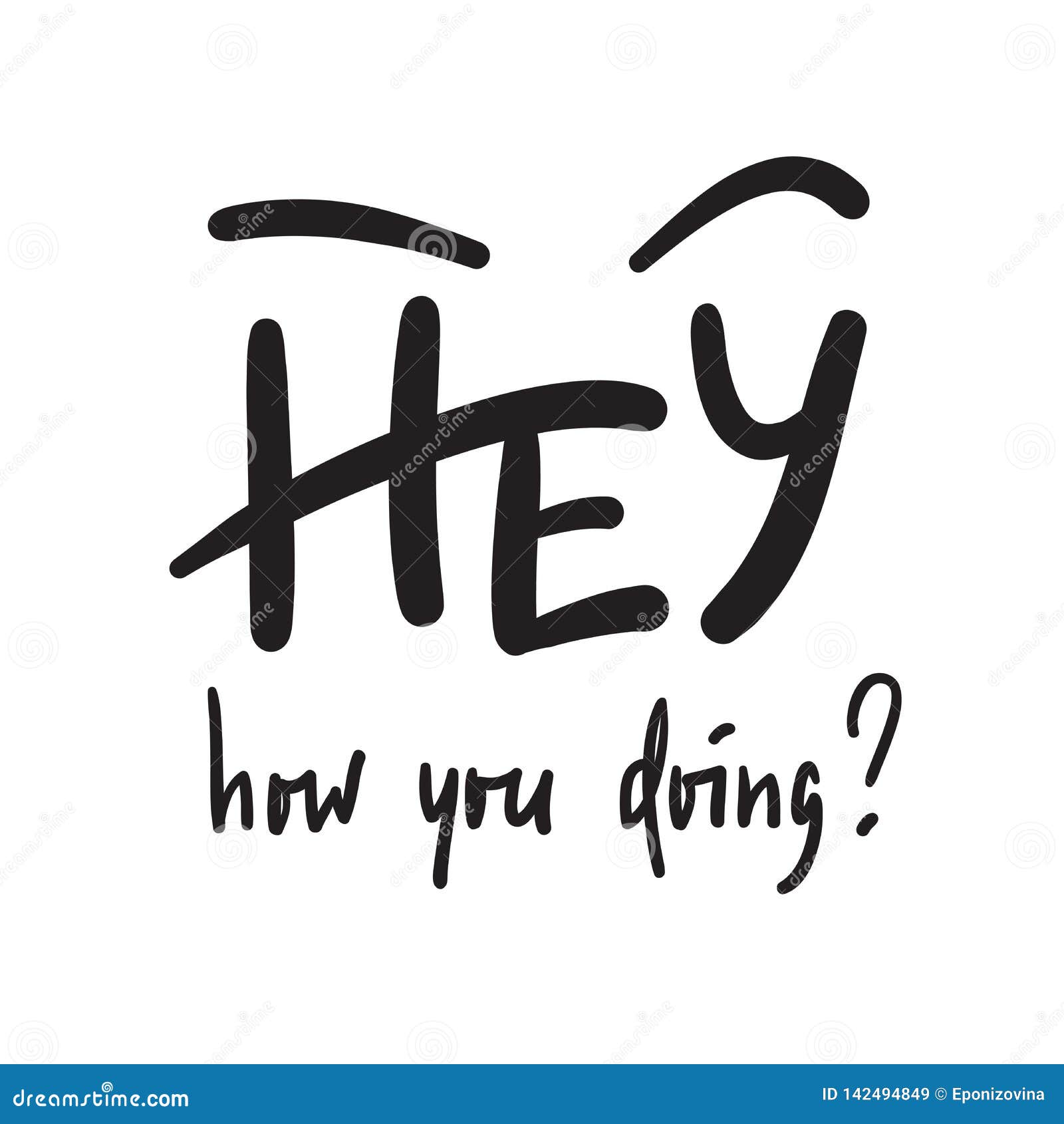 How You Doing Stock Illustrations 40 How You Doing Stock Illustrations Vectors Clipart Dreamstime