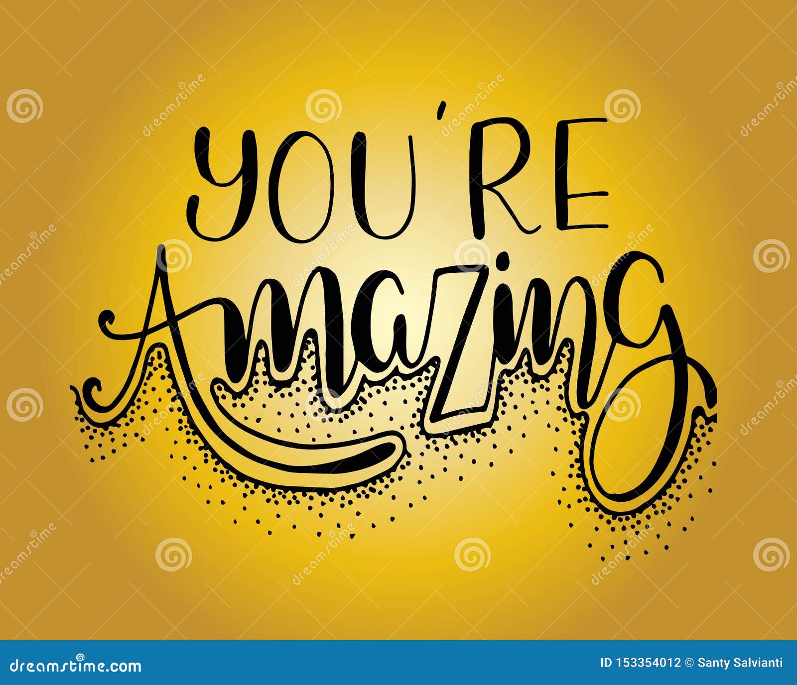 You are Amazing. Positive Quote Handwritten with Brush Typography Stock ...