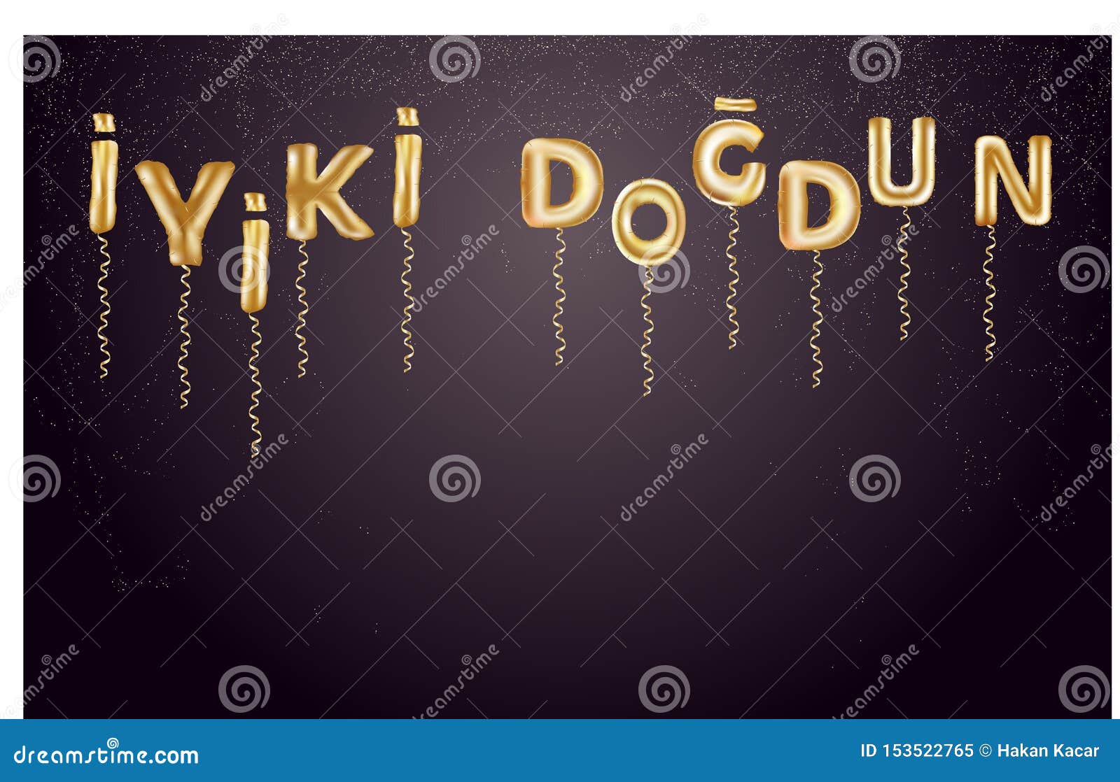 HAPPY BIRTHDAY. Turkish Speak: IYIKI DOGDUN. Vector Illustration Stock Vector - Illustration of vector, happy: 153522765