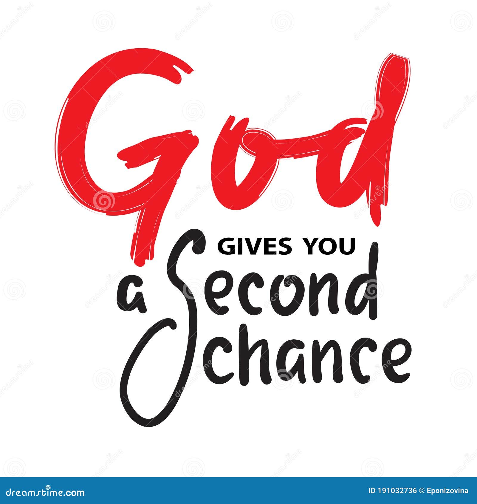 god gives you second chance - inspire motivational religious quote. hand drawn