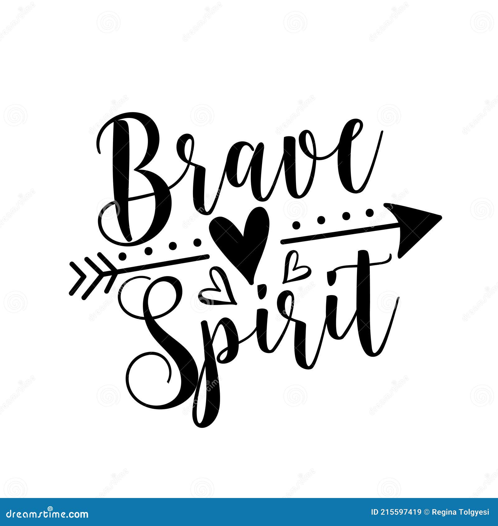 Brave Spirit - Text Word Hand Drawnlettering Card. Stock Vector -  Illustration of motivational, brave: 215597419