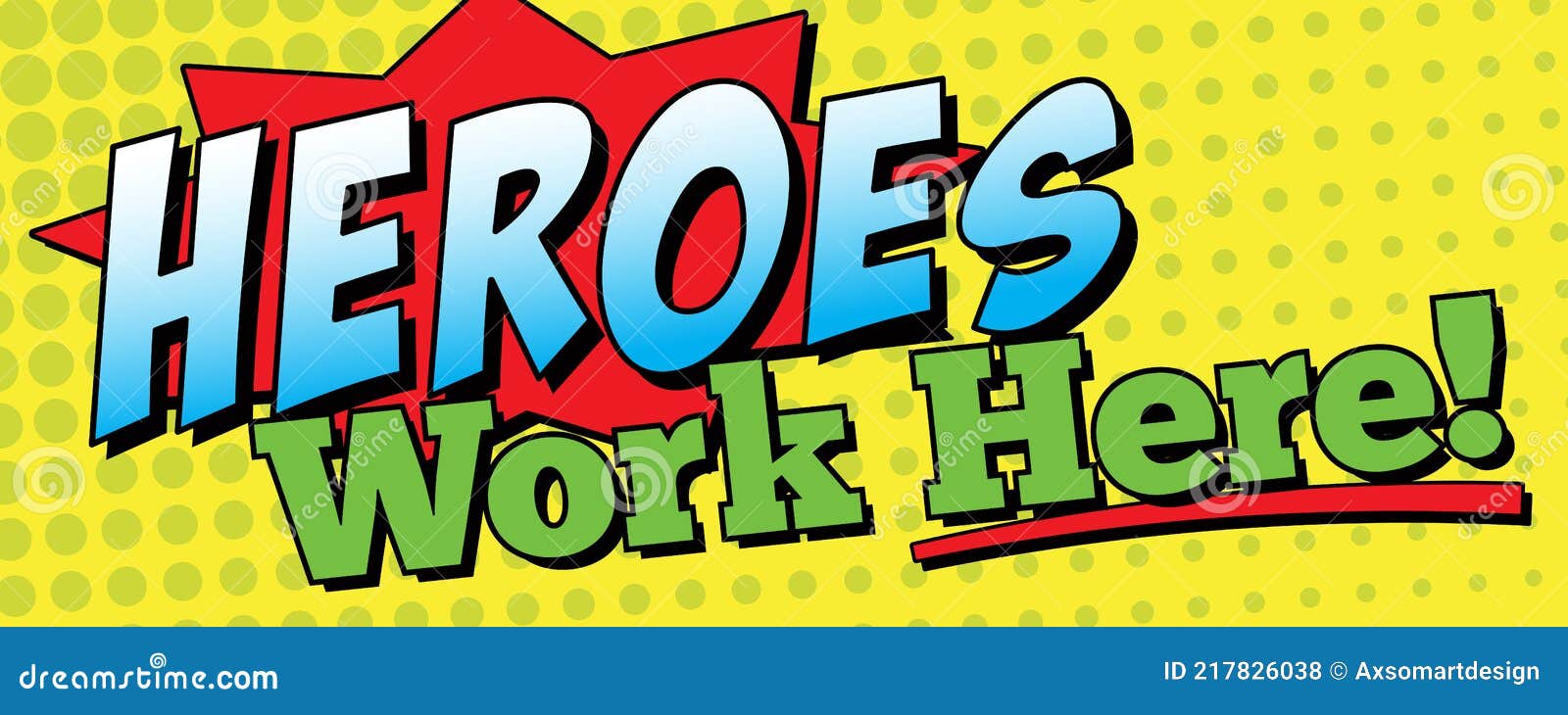 heroes work here banner | 2` x 5` banner template for hospitals, first responders & essential business | employee appreciation