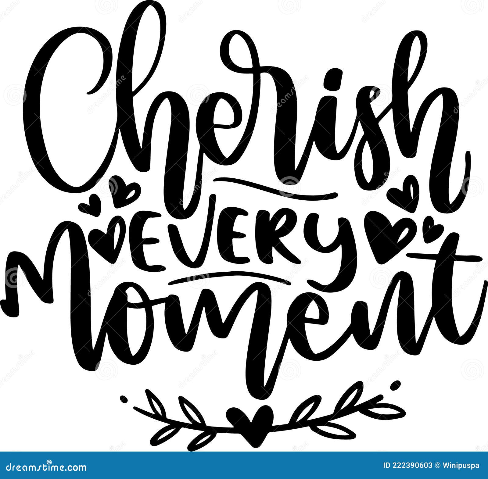 Cherish Every Moment stock vector. Illustration of decor 222390603