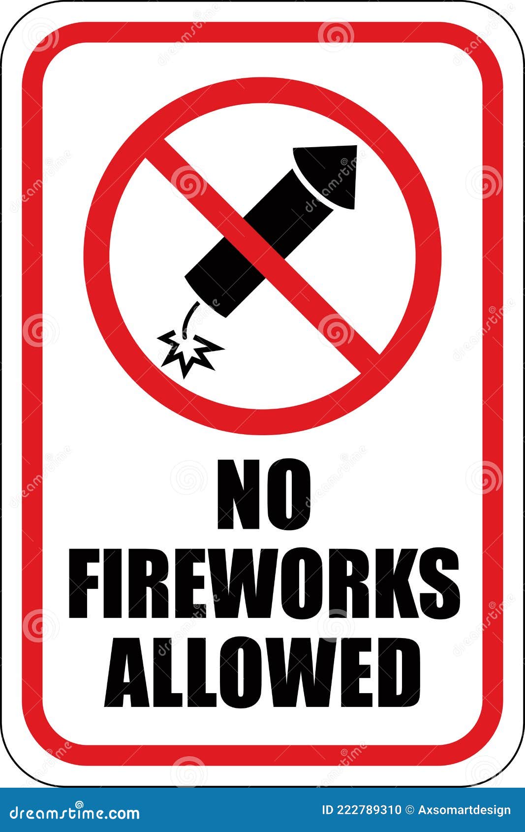 no fireworks allowed sign | notice for cities, parks and fire prone areas | explosive devices prohibited